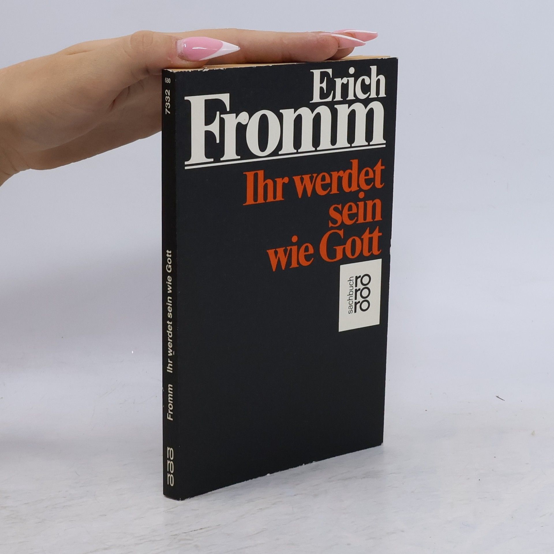 Erich Fromm Ihr werdet sein wie Gott