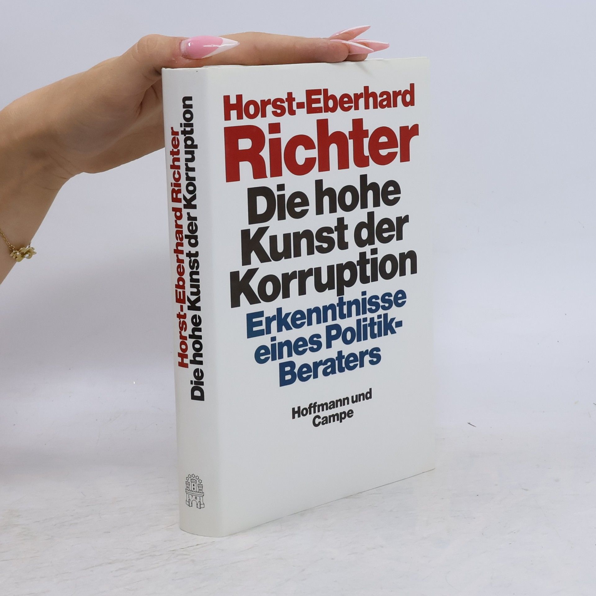 Horst E. Richter Die hohe Kunst der Korruption