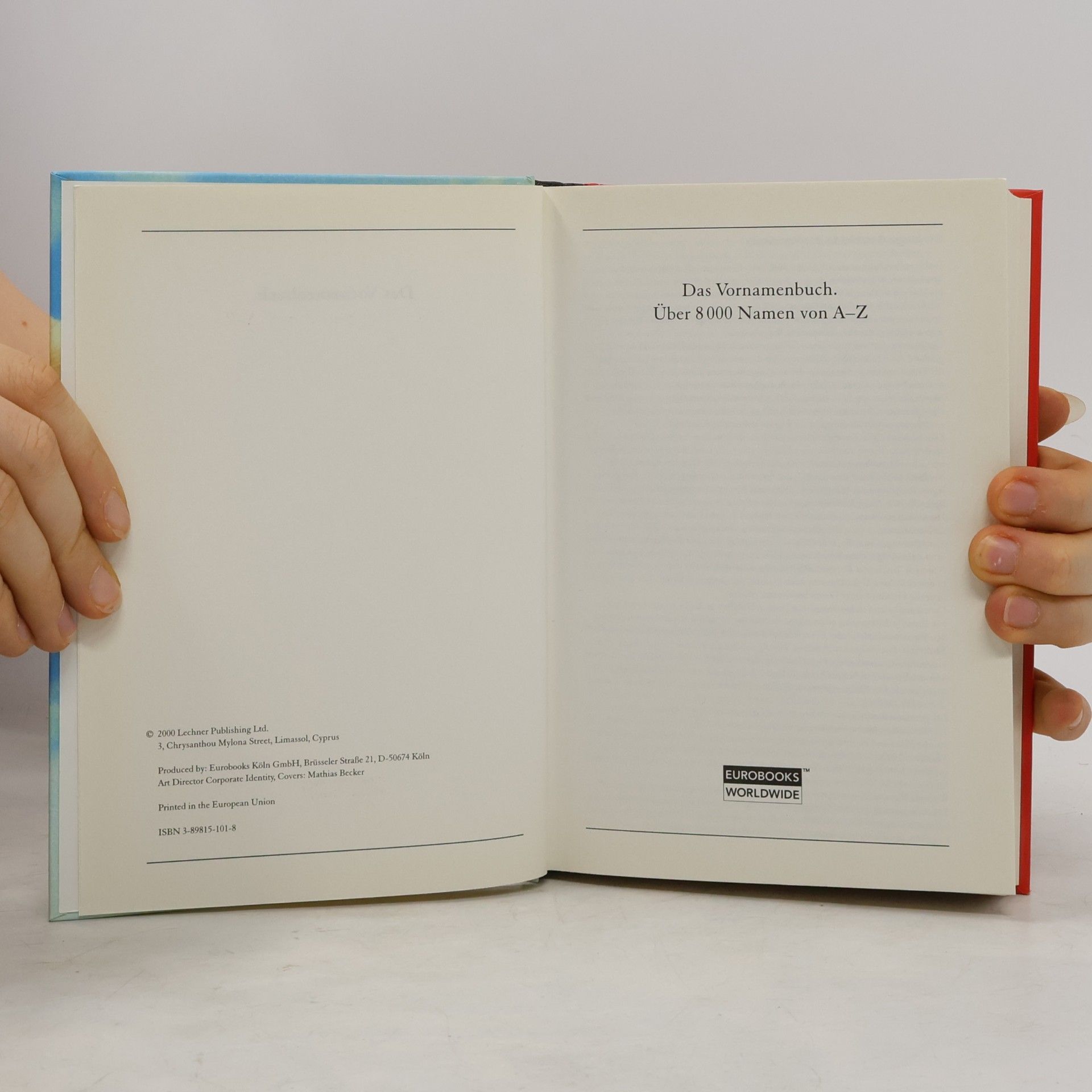 Das Vornamenbuch. Über 8000 Namen von A - Z