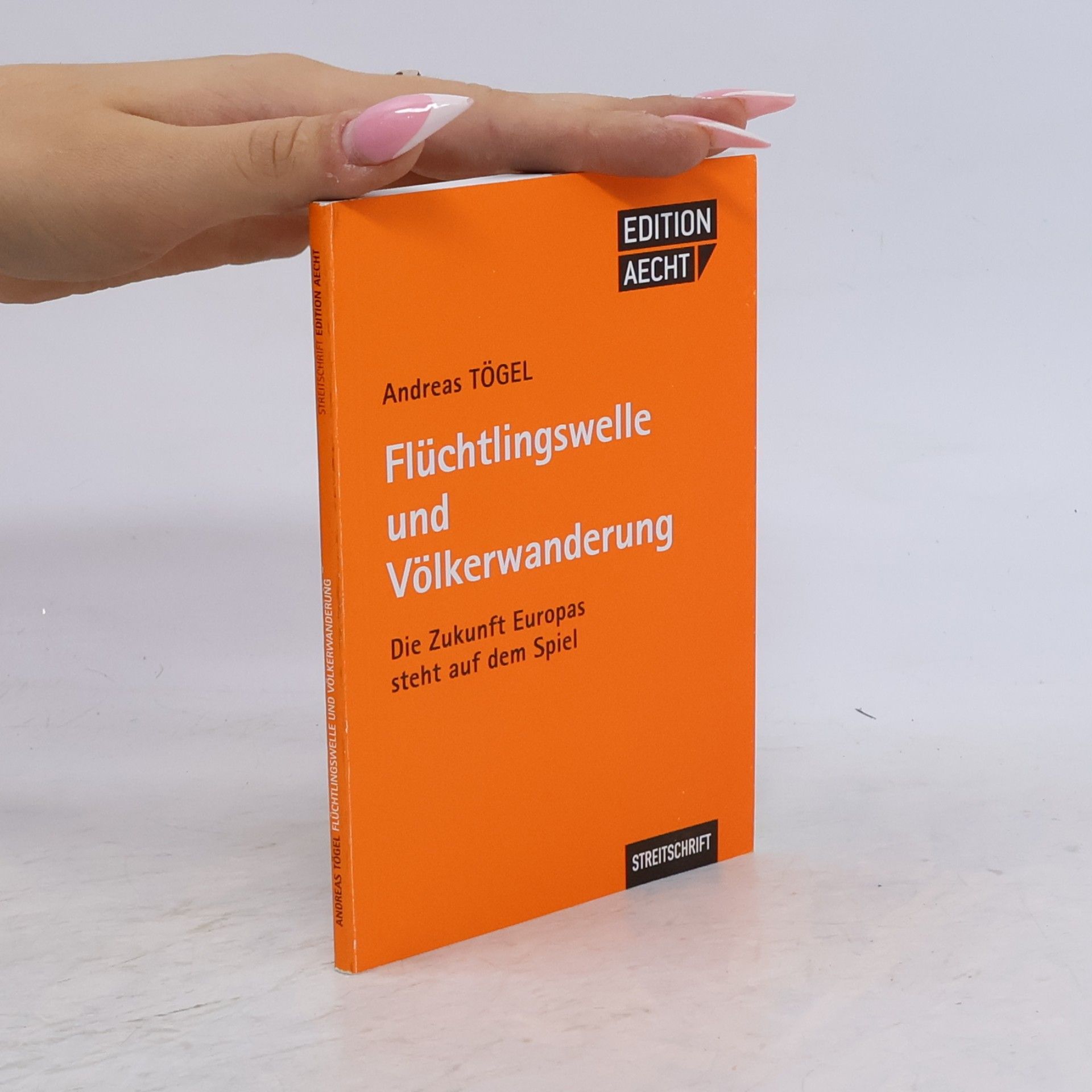 Andreas Tögel Flüchtlingswelle und Völkerwanderung