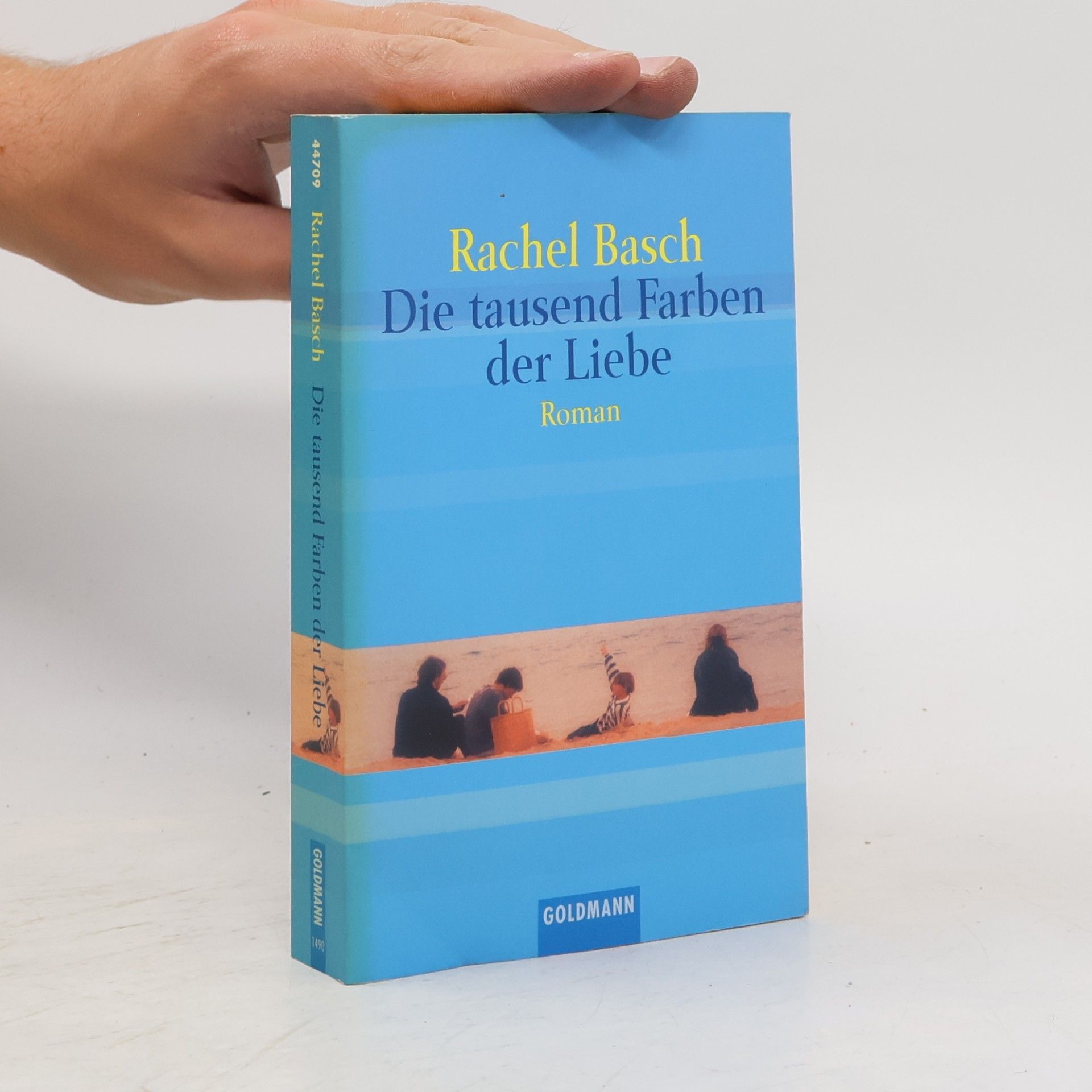 Rachel Basch Die tausend Farben der Liebe