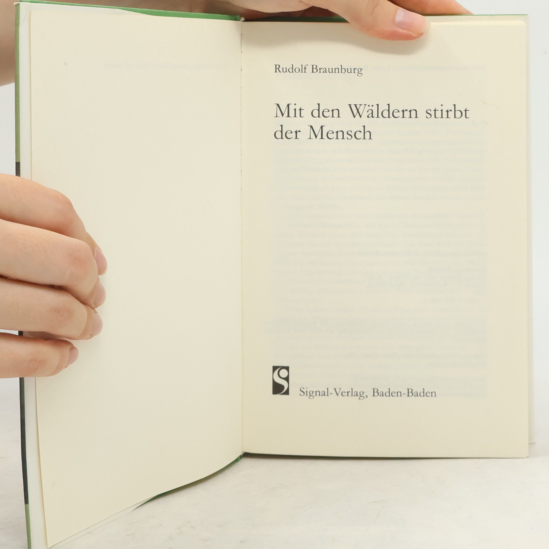 Rudolf Braunburg Mit den Wäldern stirbt der Mensch