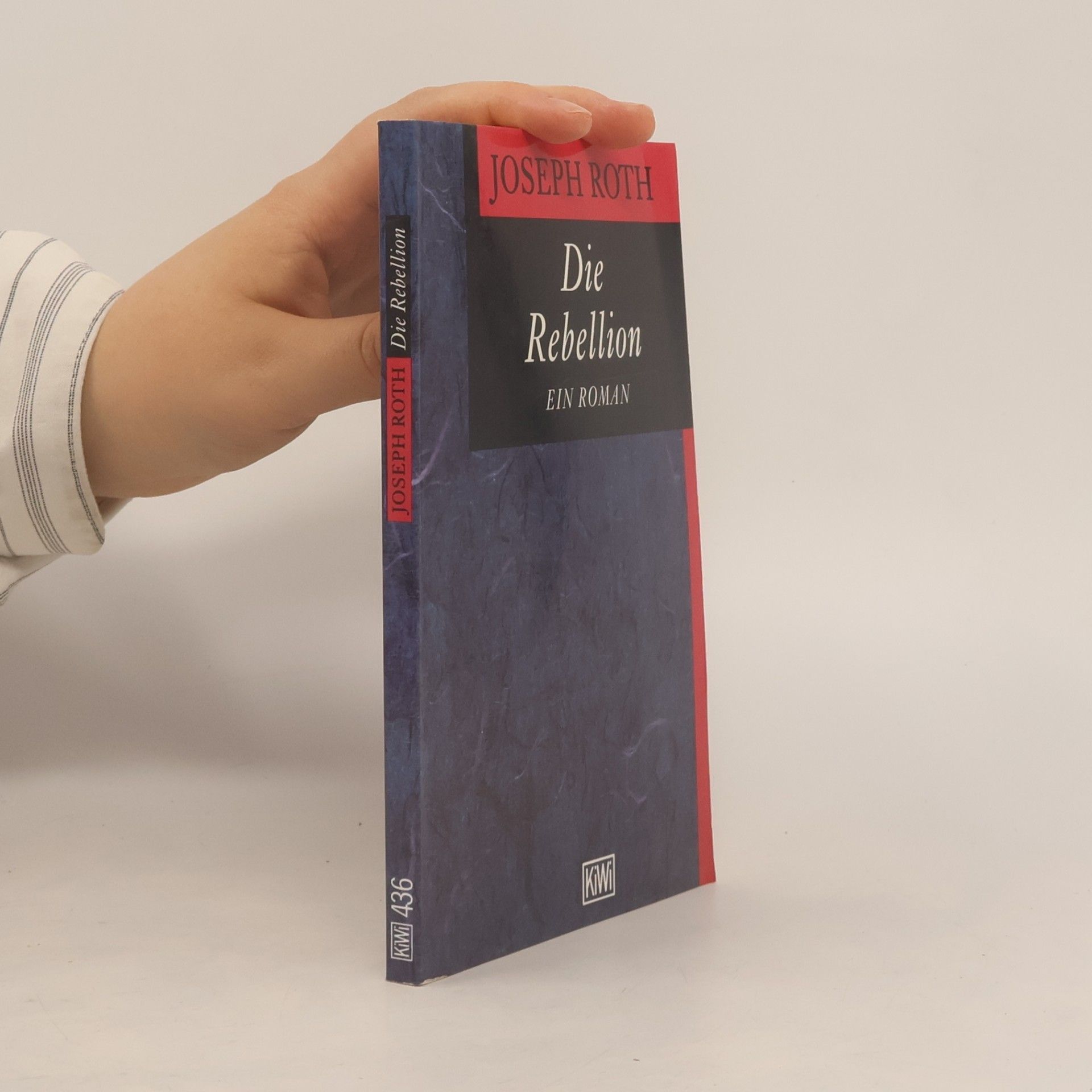 Joseph Roth Die Rebellion