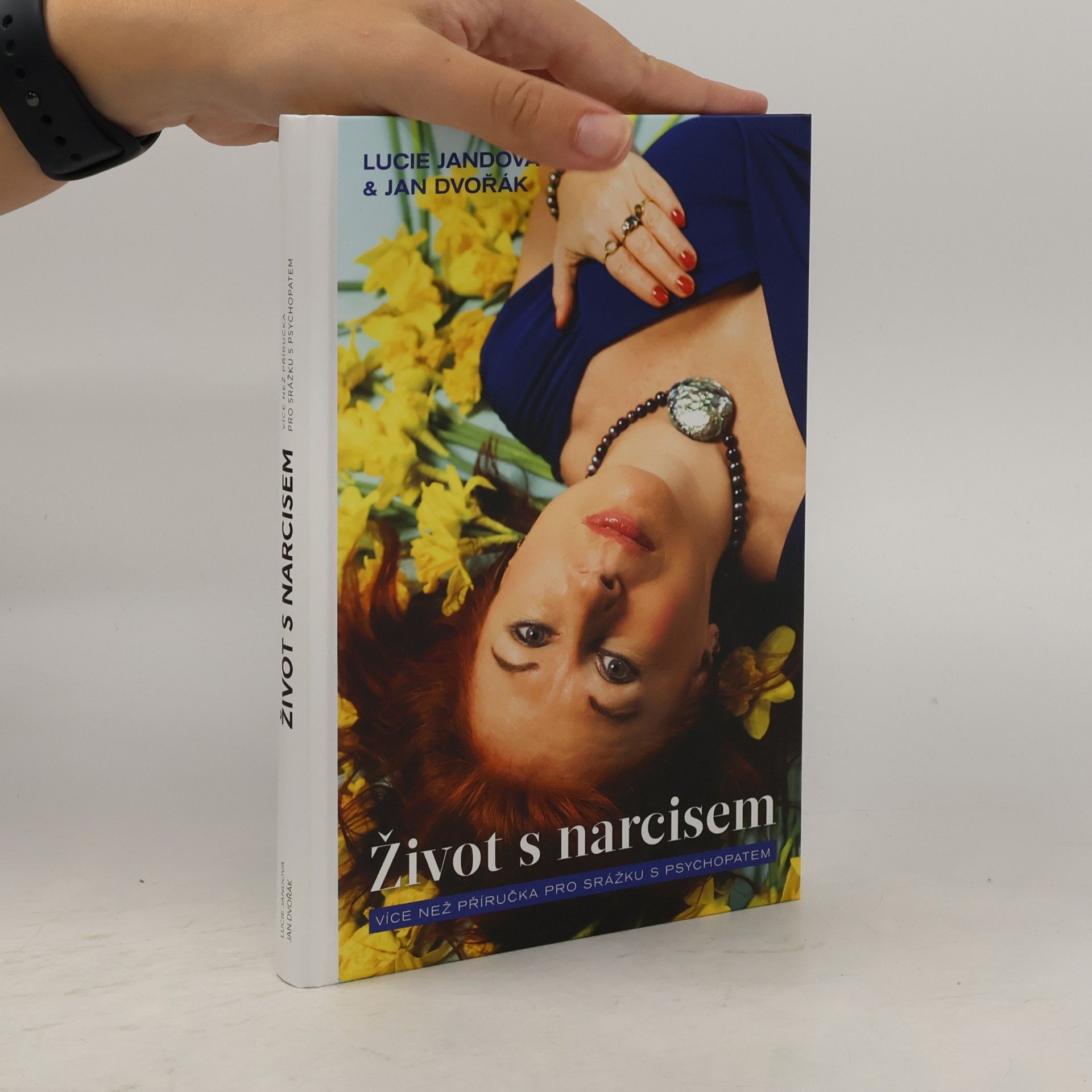 Lucie Jandová Život s narcisem