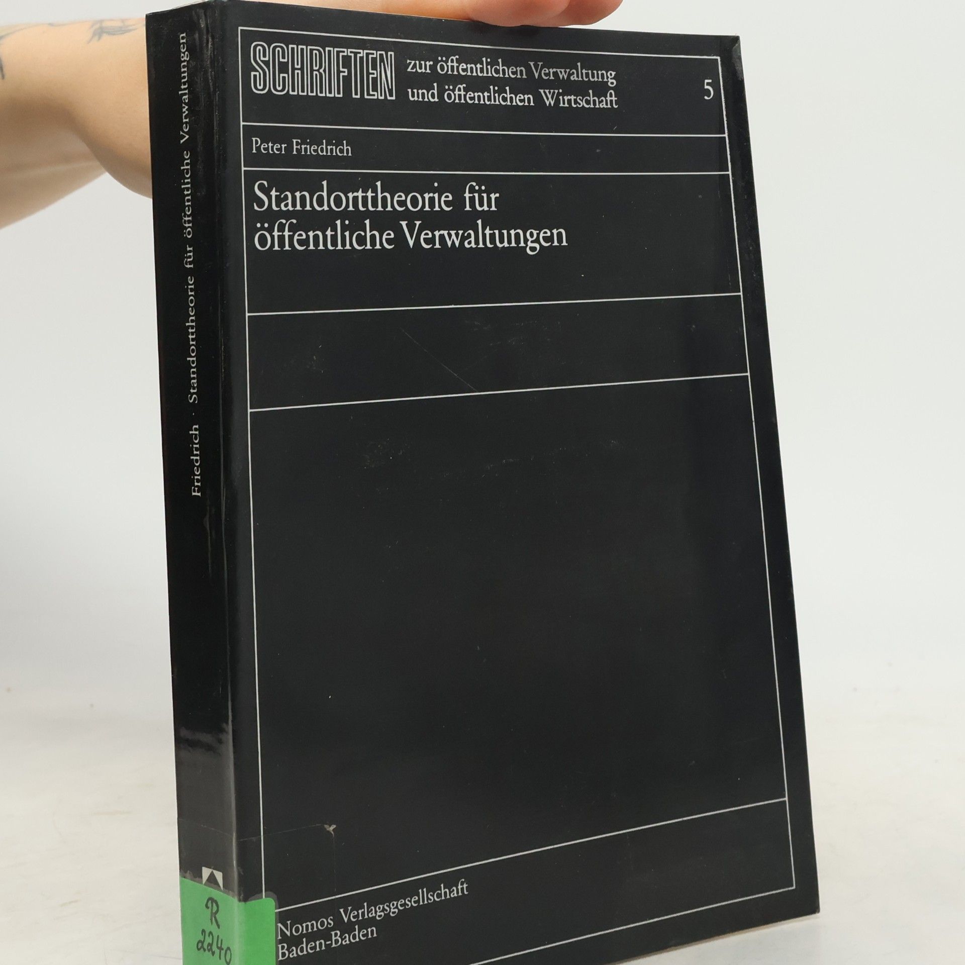 Peter Friedrich Standorttheorie für öffentliche Verwaltungen