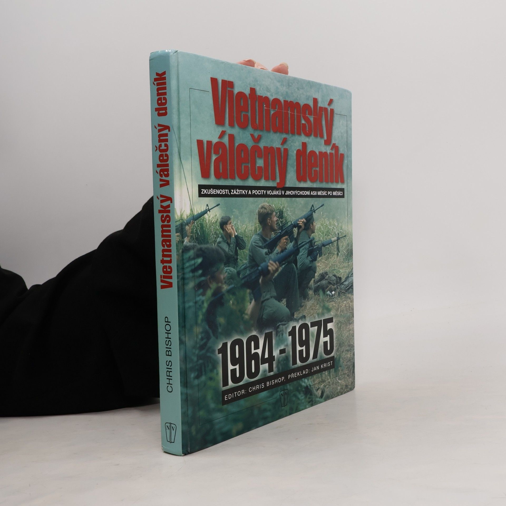 Chris Bishop Vietnamský válečný deník (1964-1975)