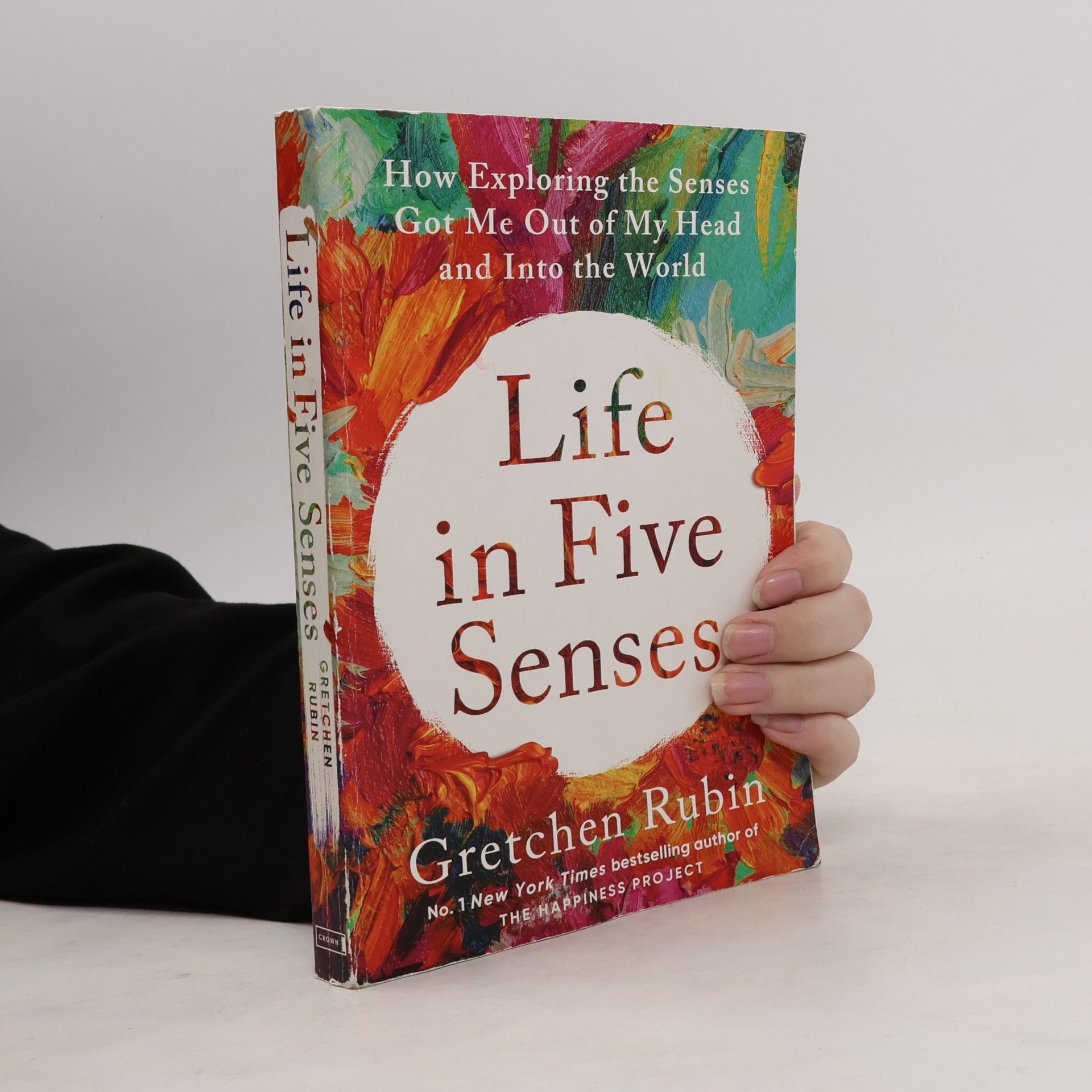 Gretchen Rubin Life in Five Senses