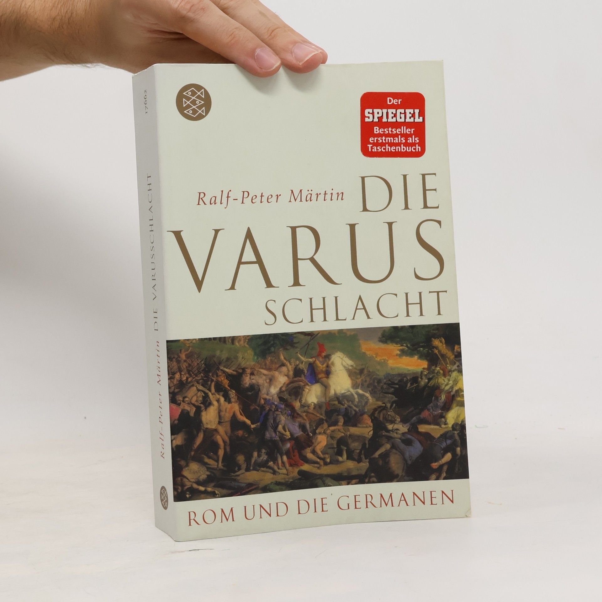 Ralf-Peter Märtin Die Varusschlacht