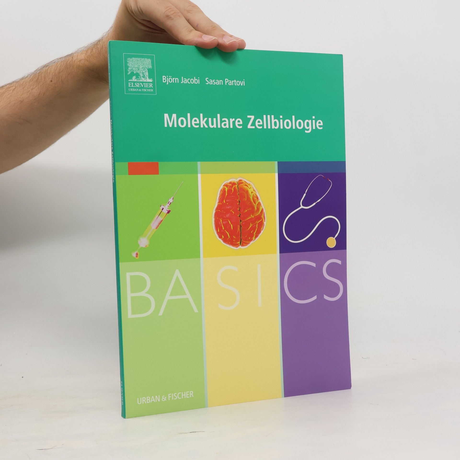 Björn Jacobi Basics molekulare Zellbiologie