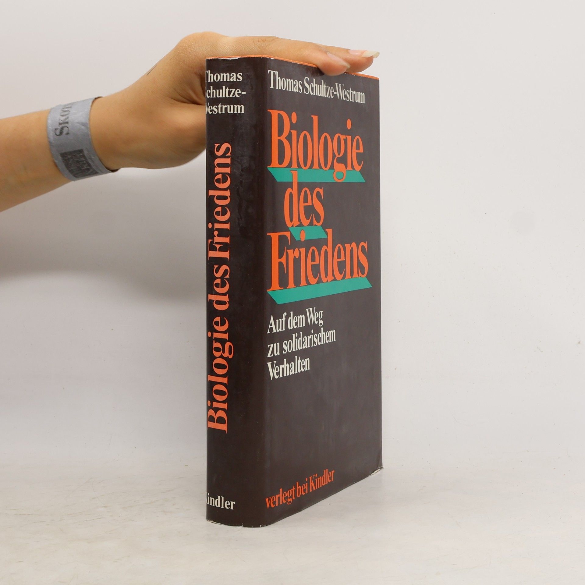 Thomas Schultze-Westrum Biologie des Friedens
