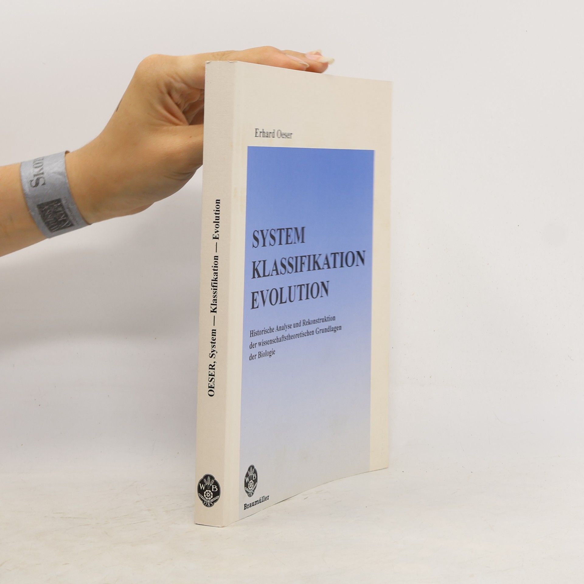 Erhard Oeser System, Klassifikation, Evolution