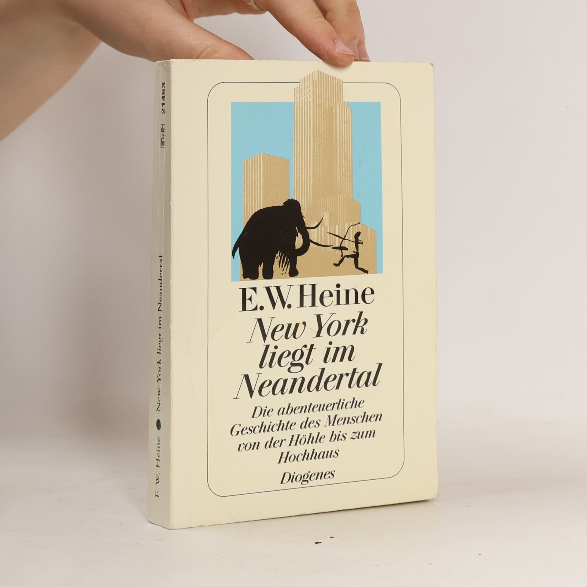 E. W. Ernst W. Heine New York liegt im Neandertal