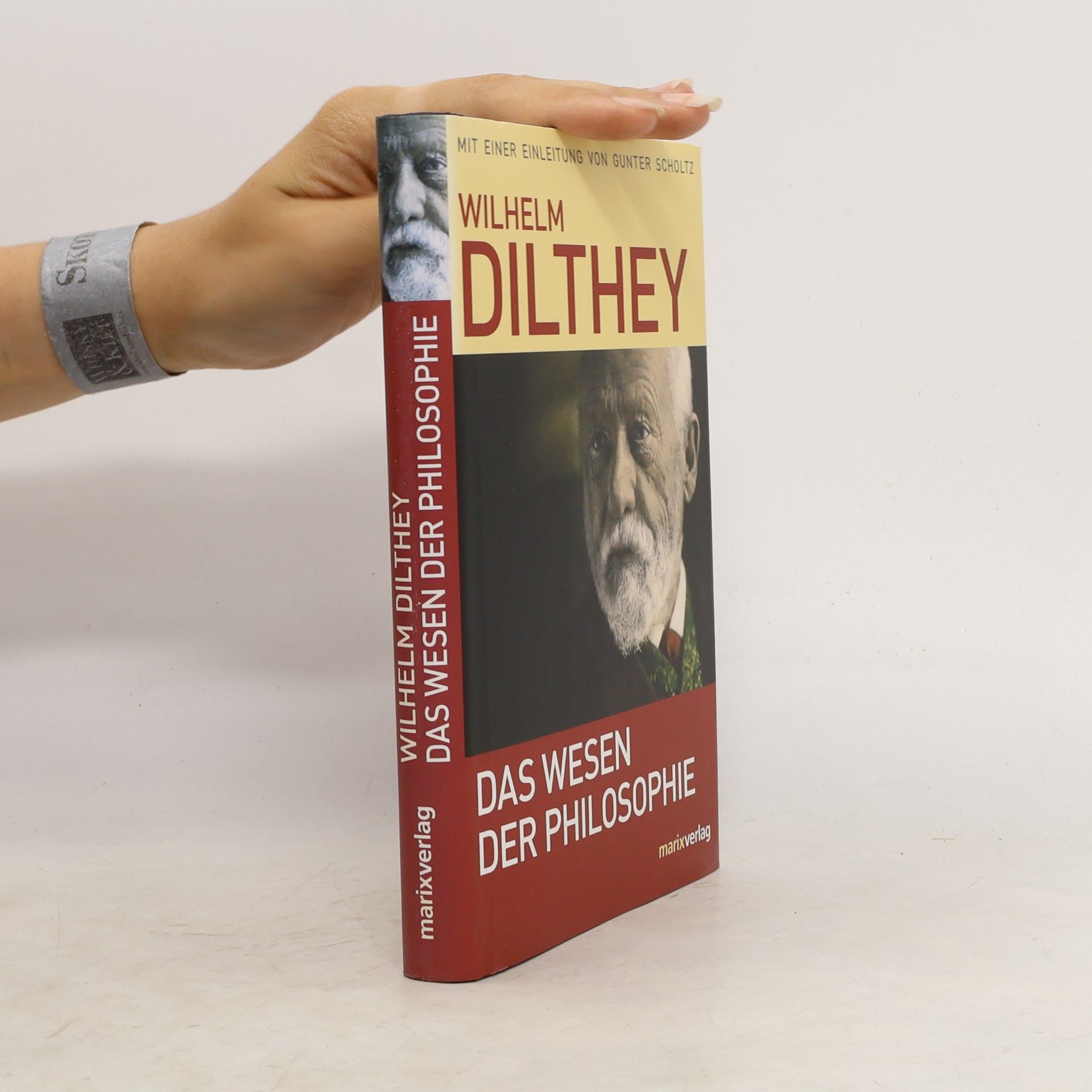 Wilhelm Dilthey Das Wesen der Philosophie