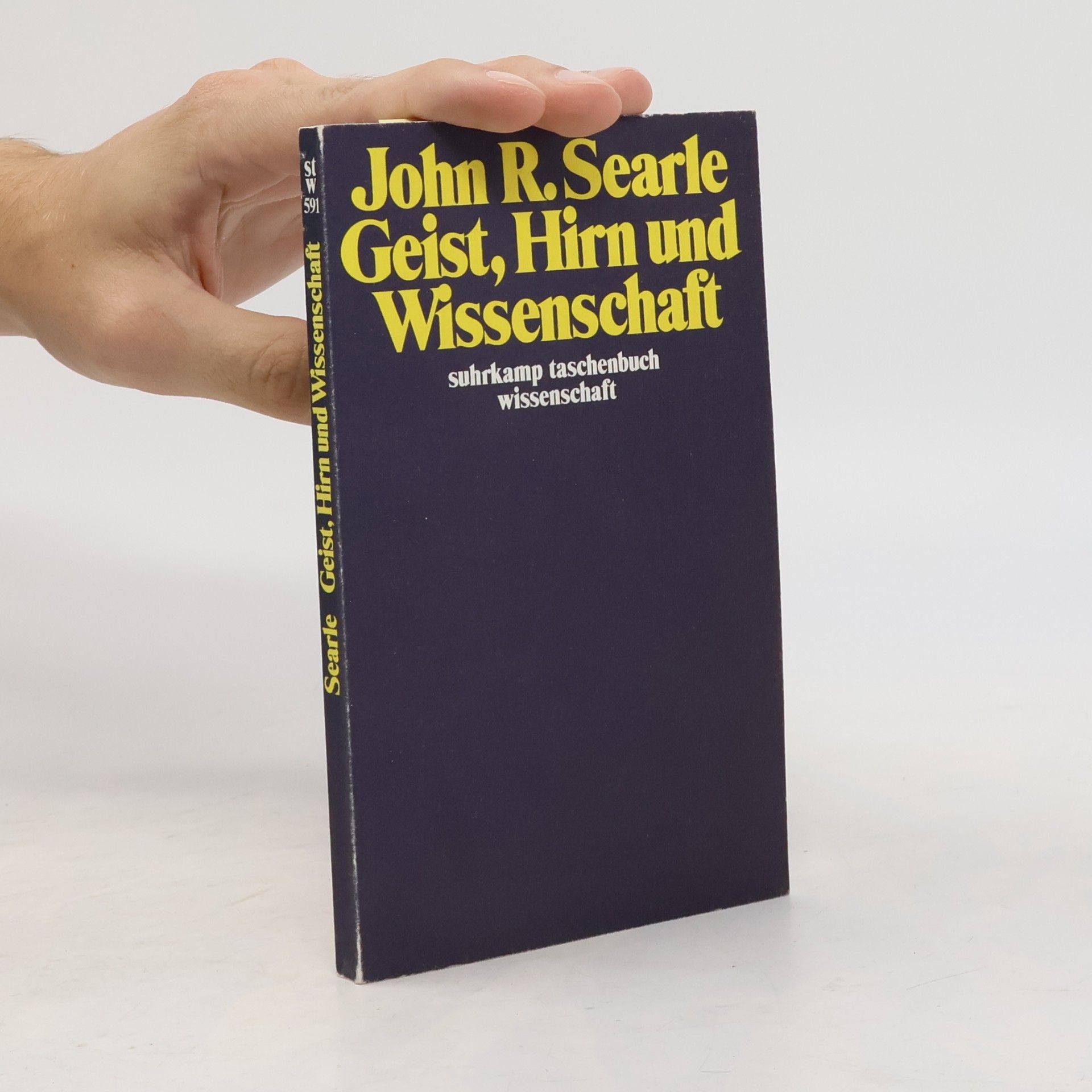John R. Searle Geist, Hirn und Wissenschaft