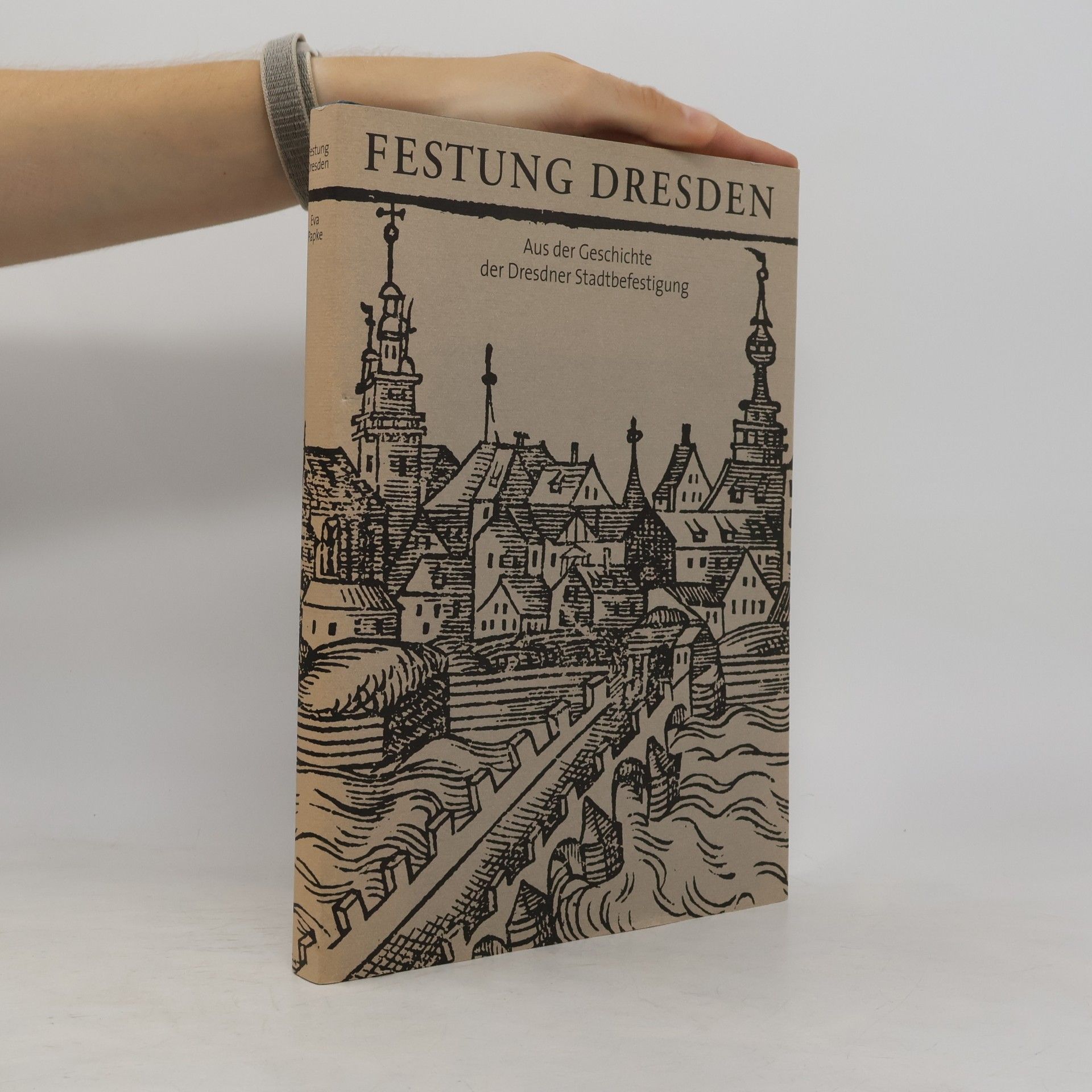 Eva Papke Festung Dresden