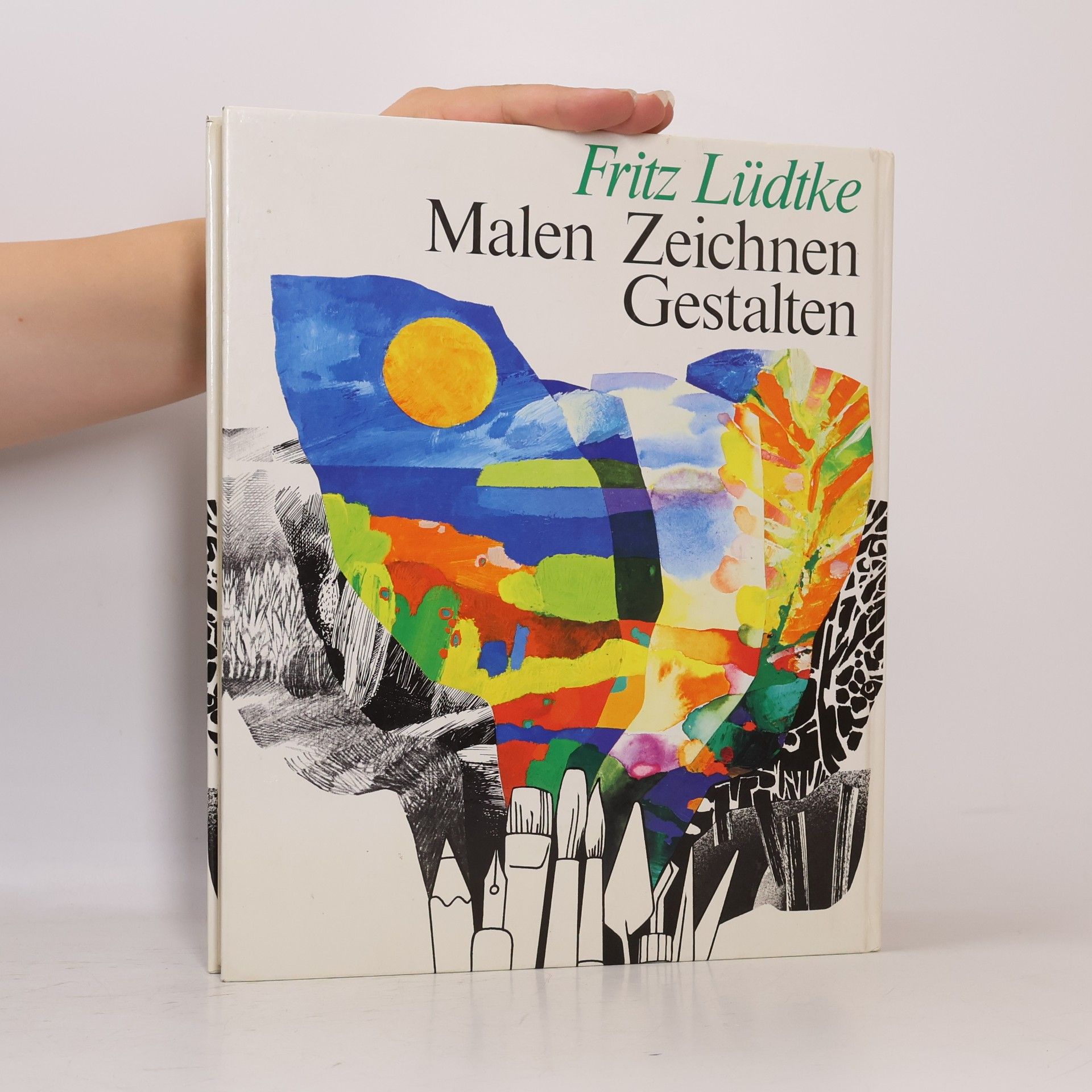 Fritz Lüdtke Malen. Zeichnen. Gestalten