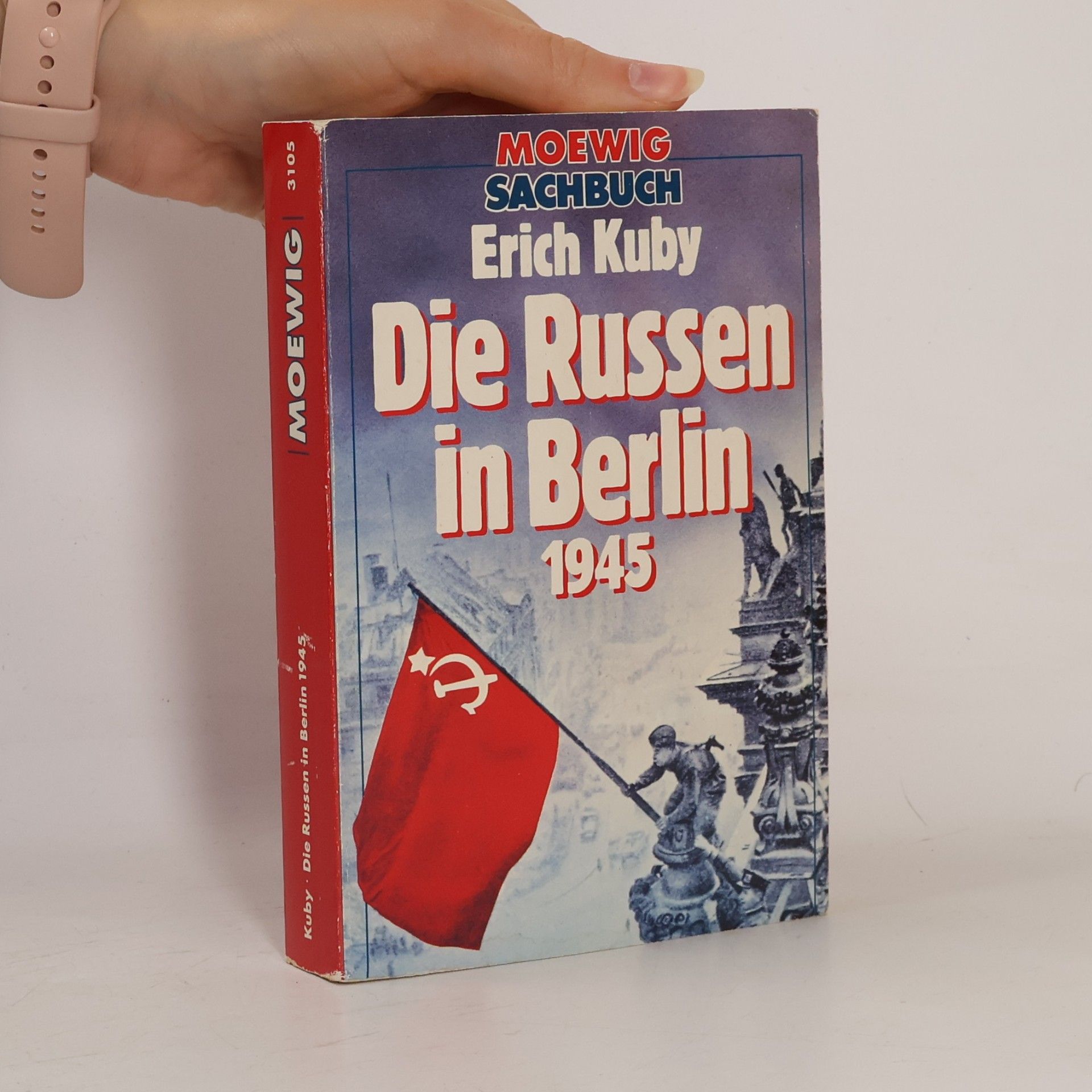 Die Russen in Berlin 1945 [neunzehnhundertfünfundvierzig]