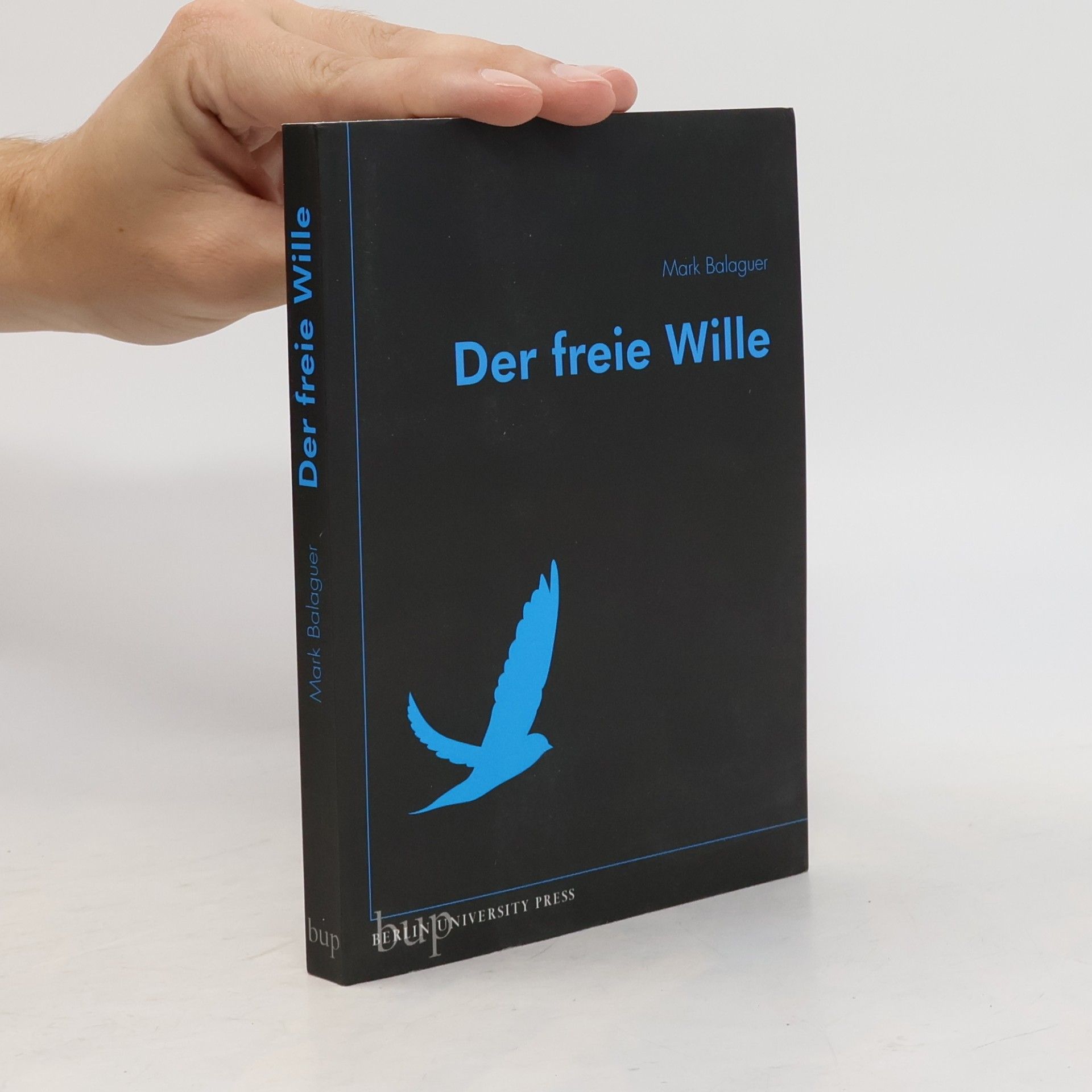 Mark Balaguer Der freie Wille
