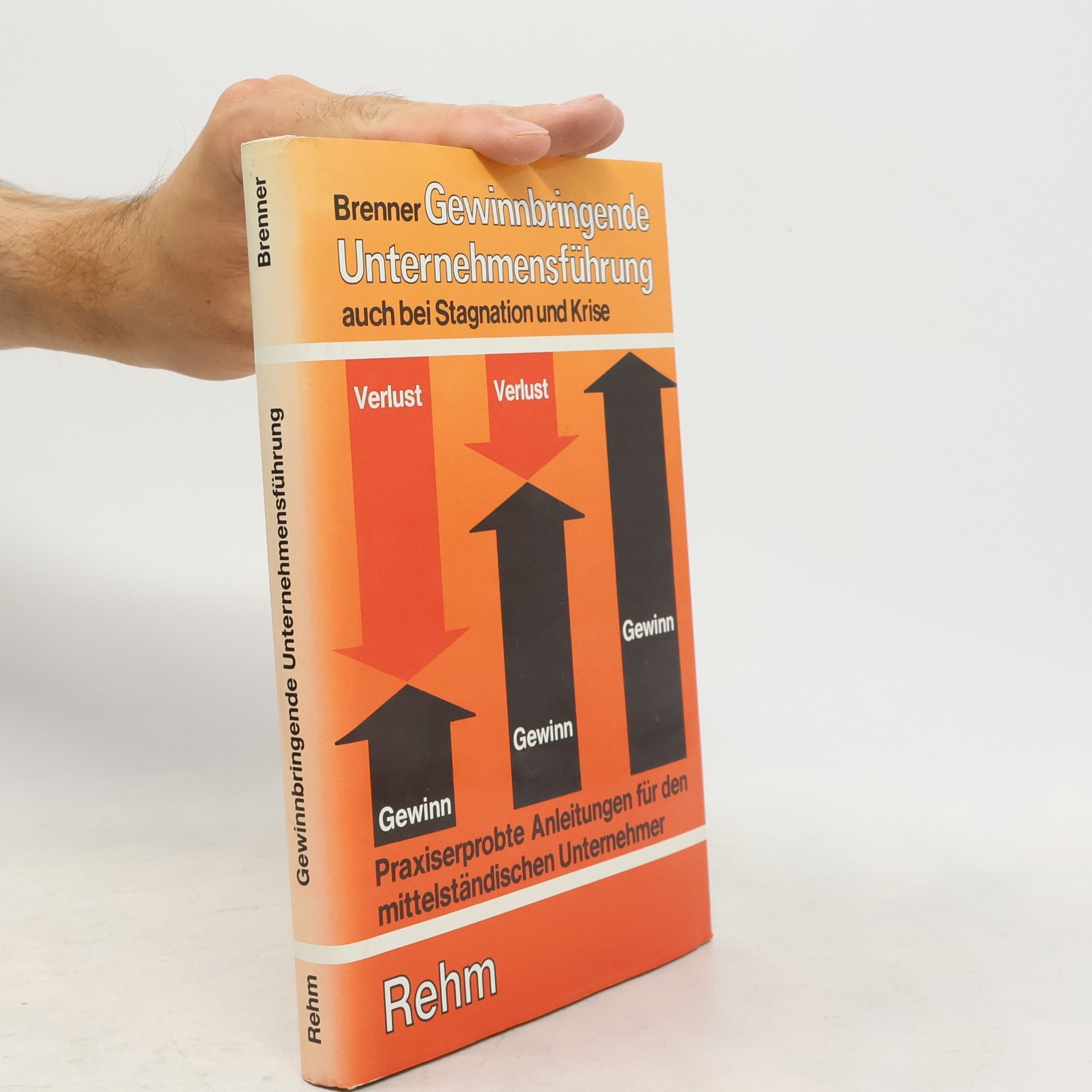 Rehm Gewinnbringende Unternehmensführung