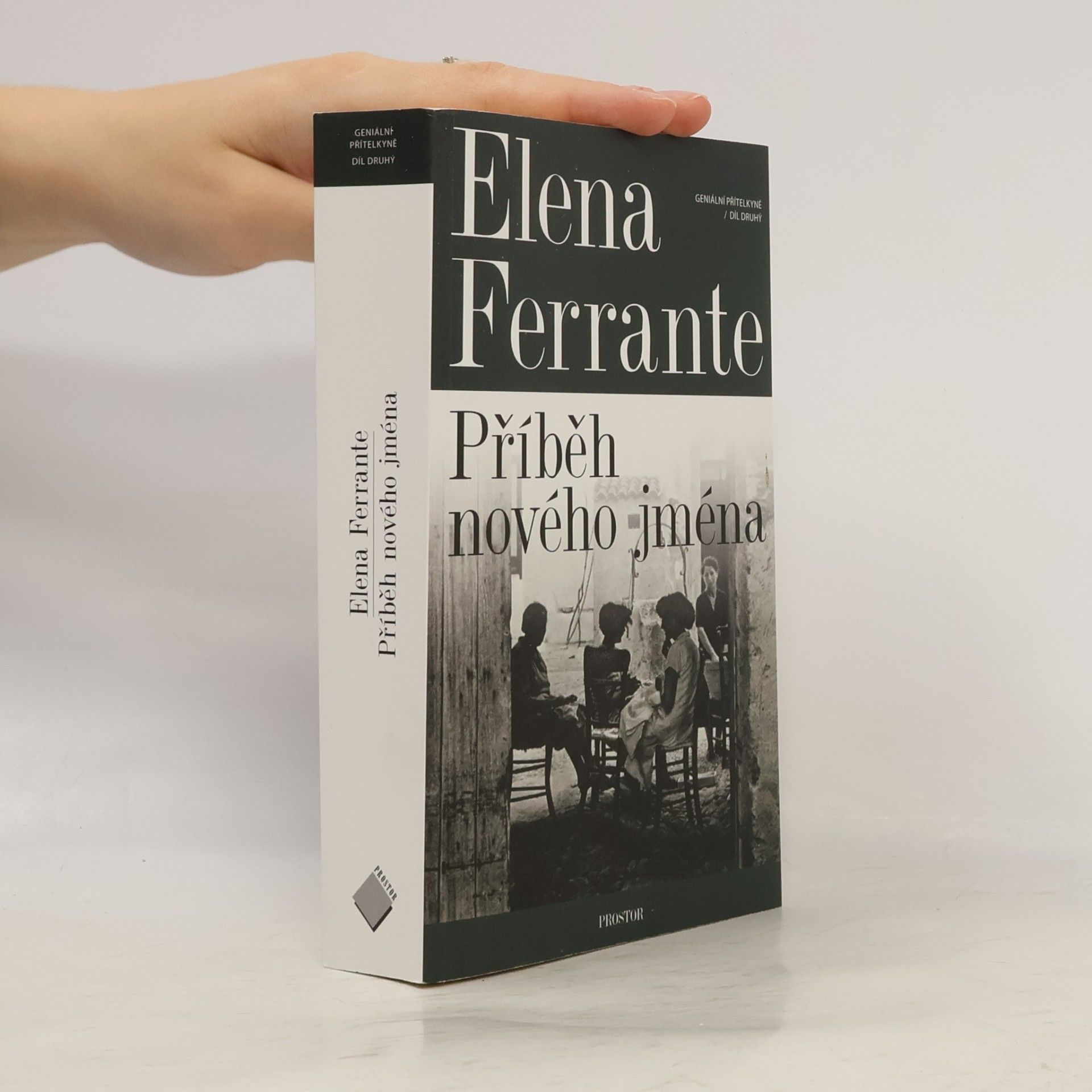 Elena Ferrante Geniální přítelkyně 2. Příběh nového jména