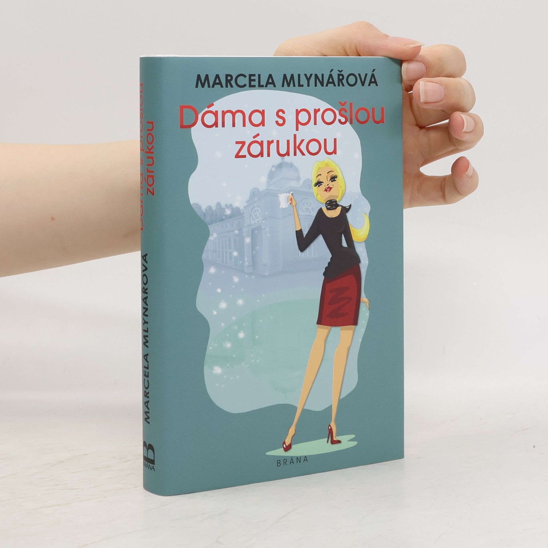 Marcela Mlynářová Dáma s prošlou zárukou
