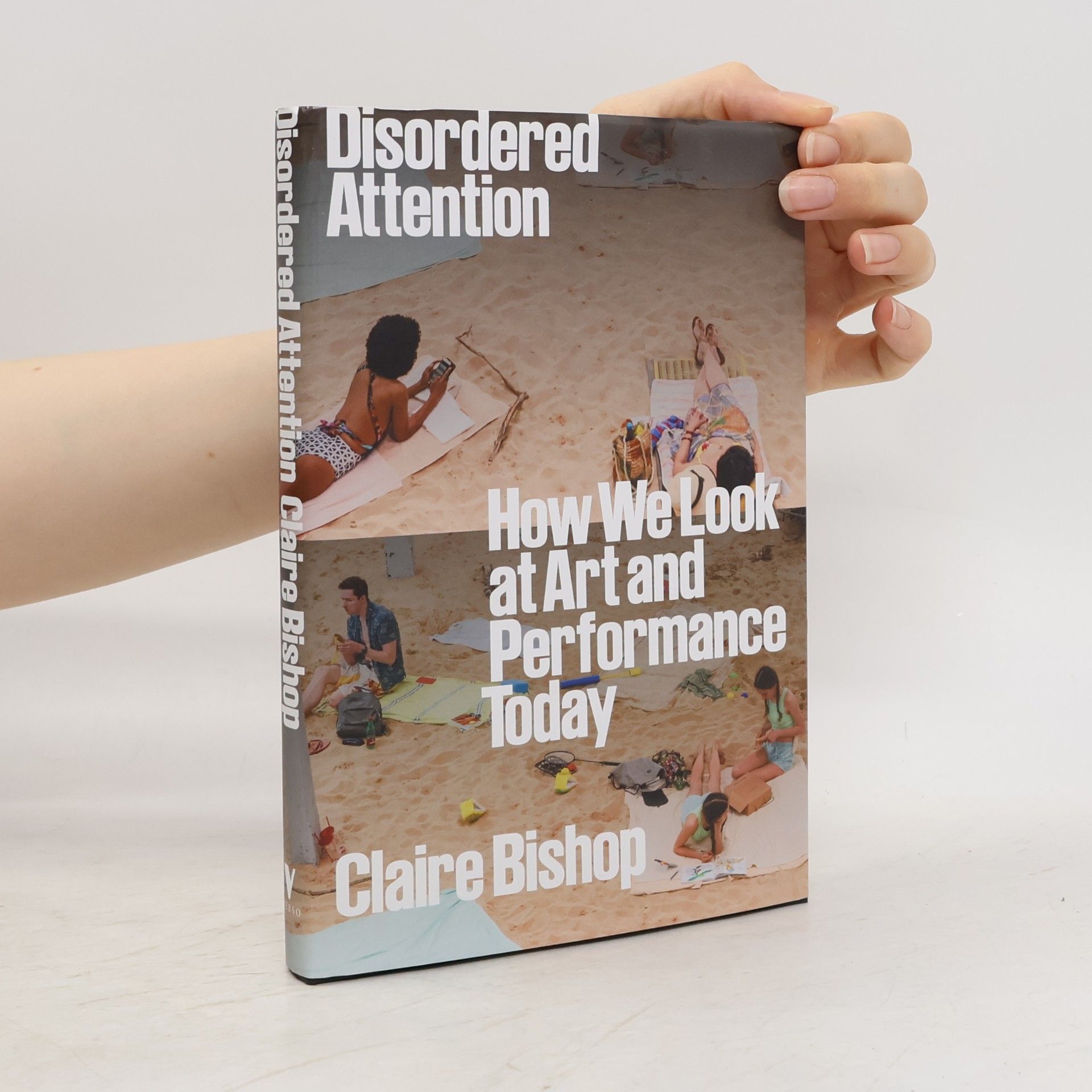 Claire Bishop Disordered Attention