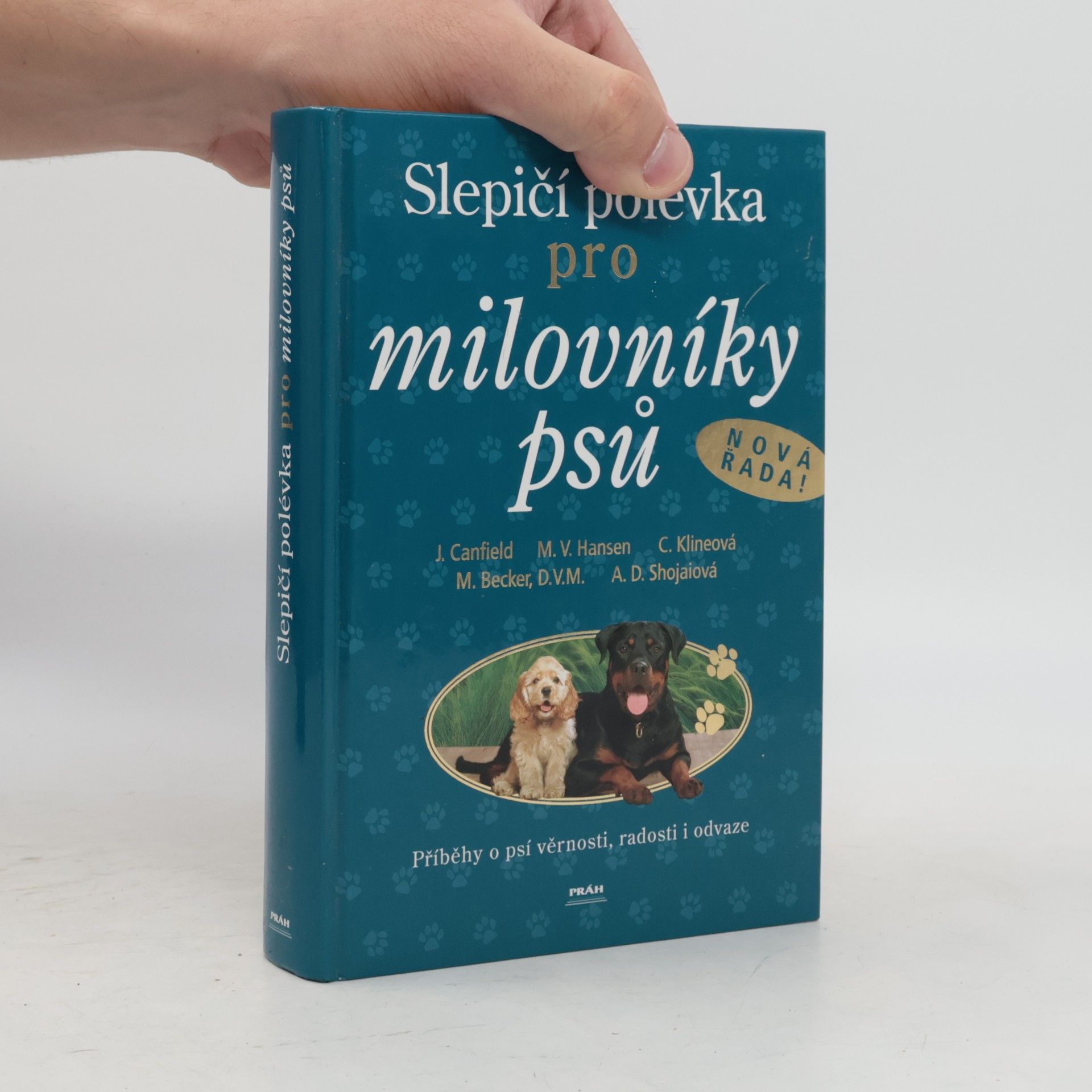 Jack Canfield Slepičí polévka pro milovníky psů