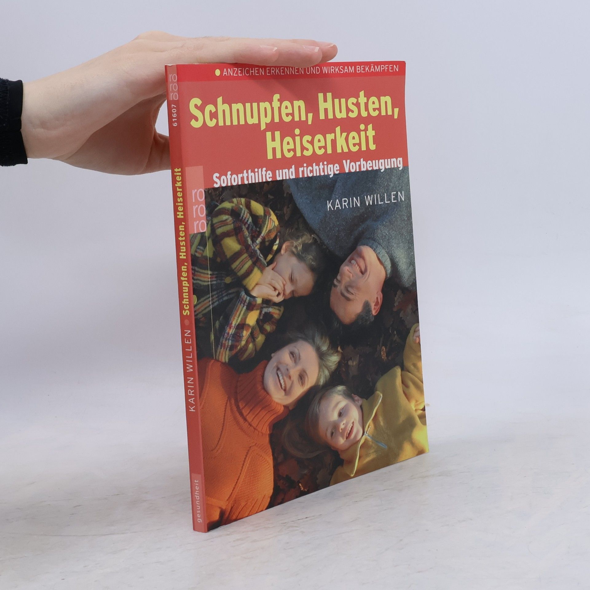 Karin Willen Schnupfen, Husten, Heiserkeit