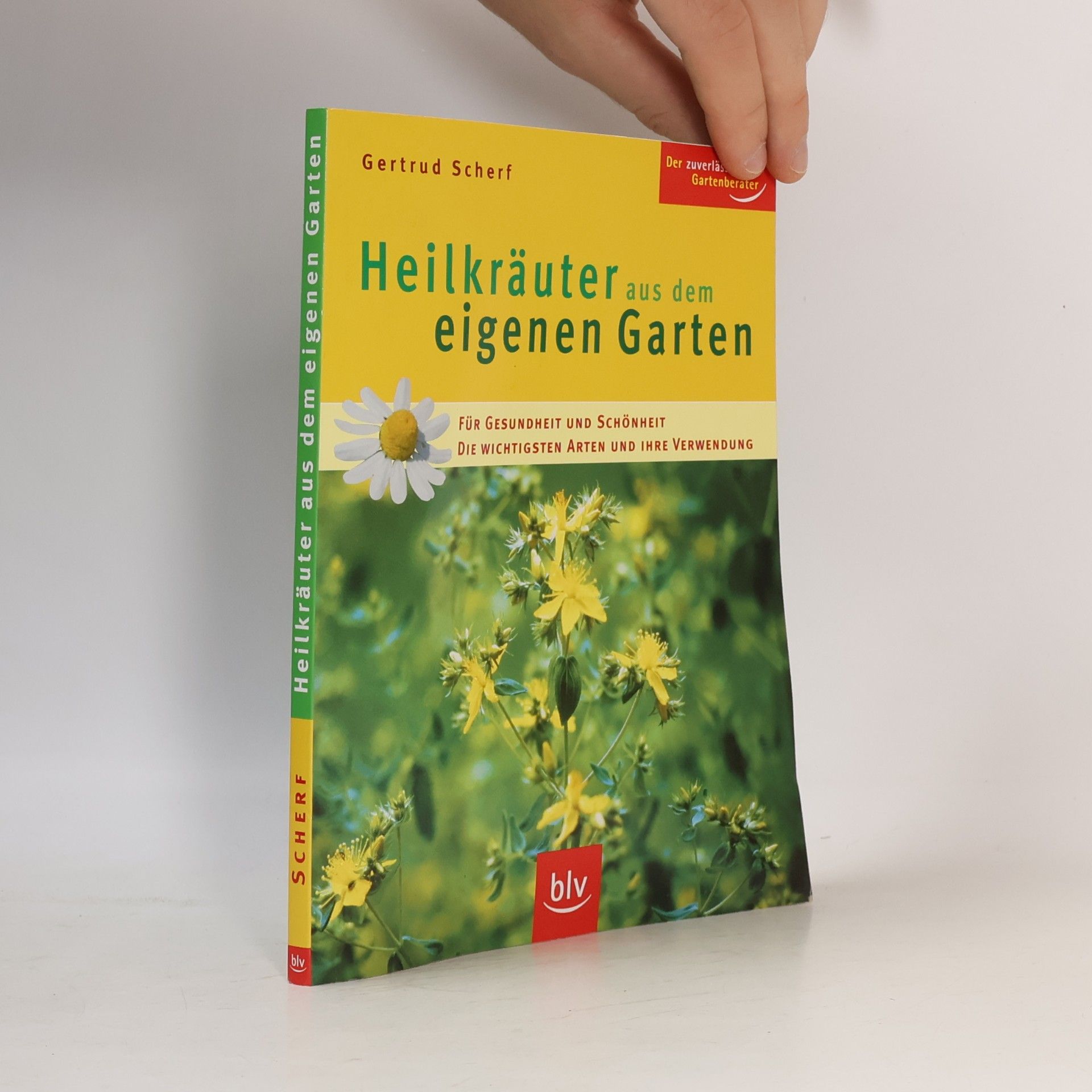 Gertrud Scherf Heilkräuter aus dem eigenen Garten
