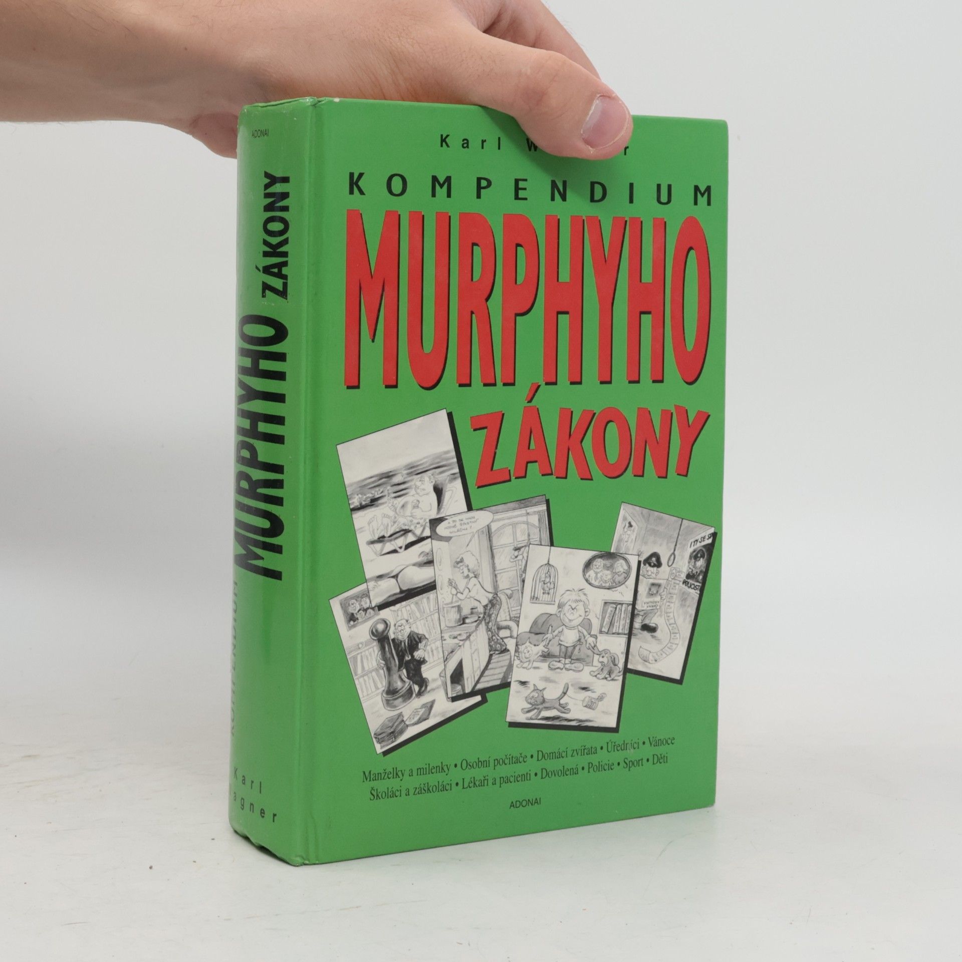 Murphyho zákony pro rok 2001 : kompendium