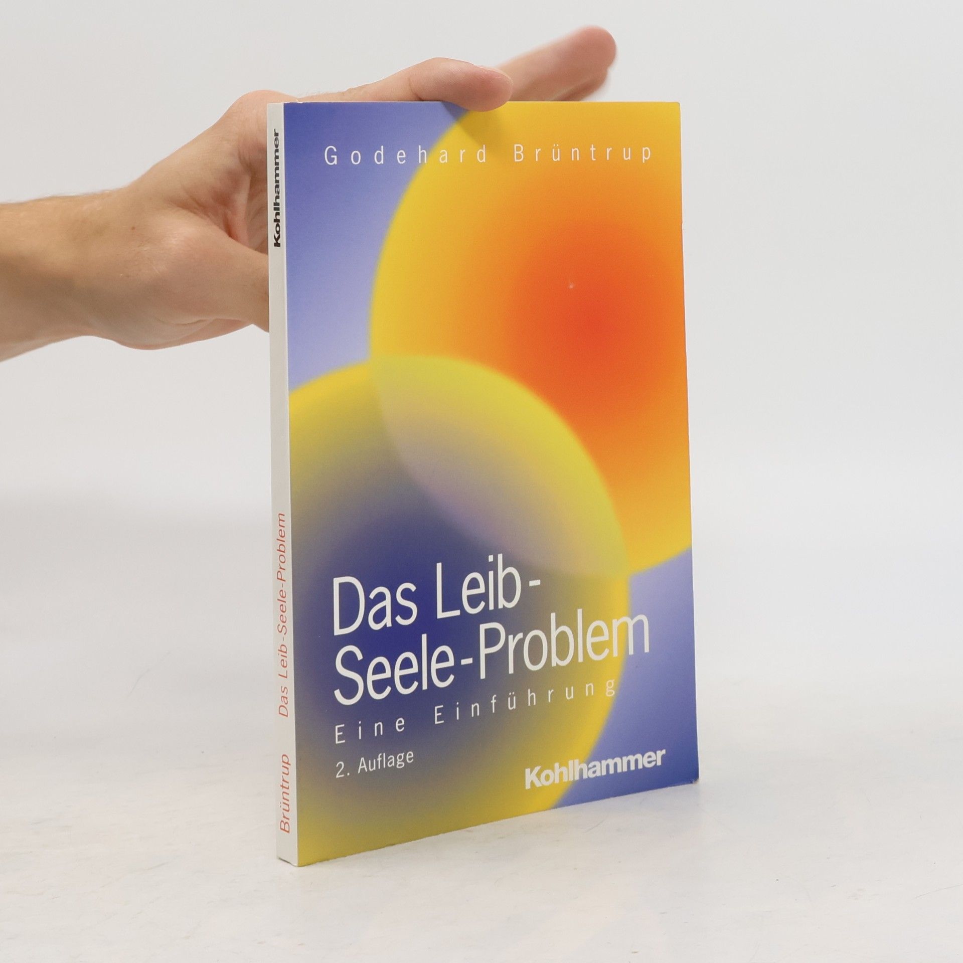 Godehard Brüntrup Das Leib-Seele-Problem