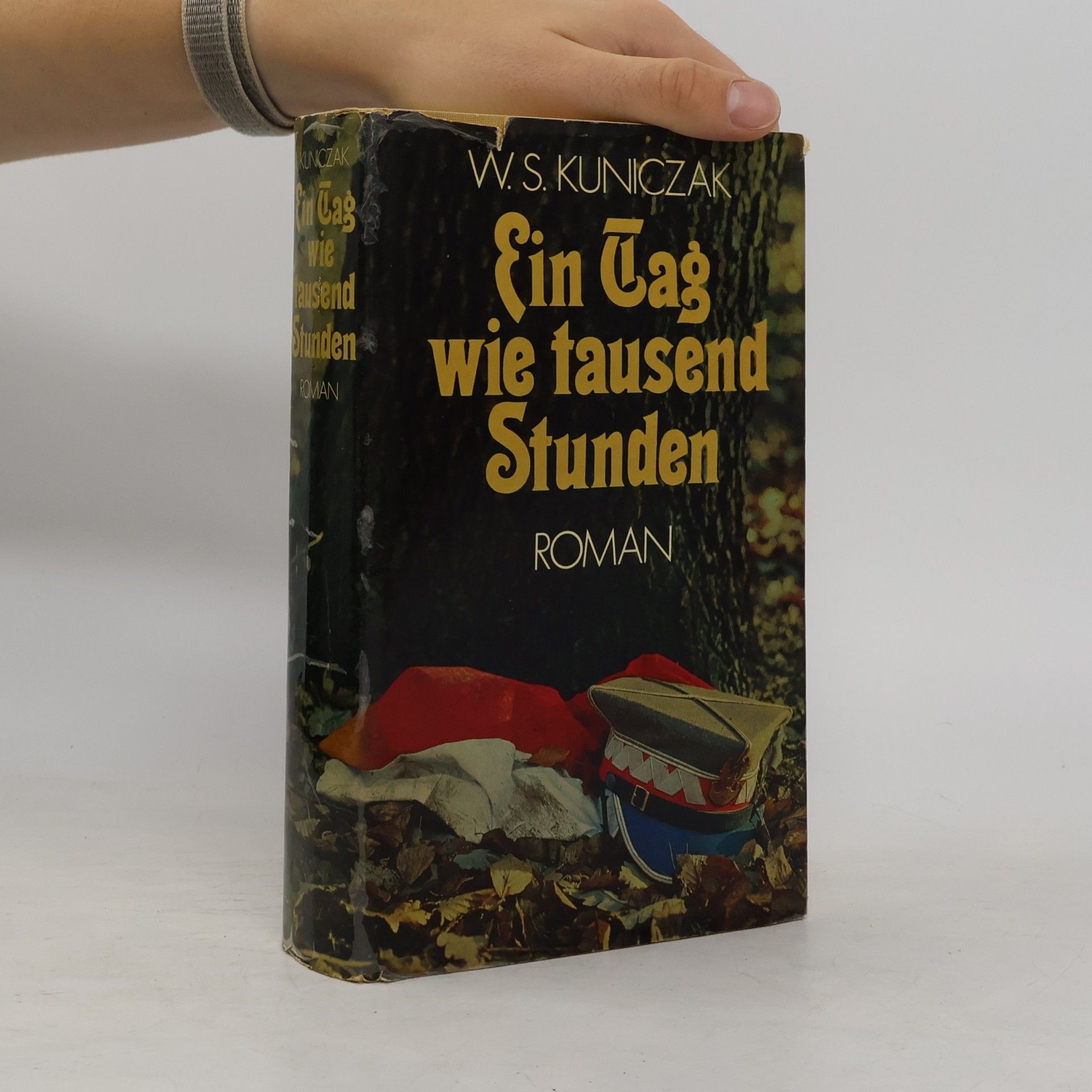 Wieslaw S. Kuniczak Ein Tag wie tausend Stunden