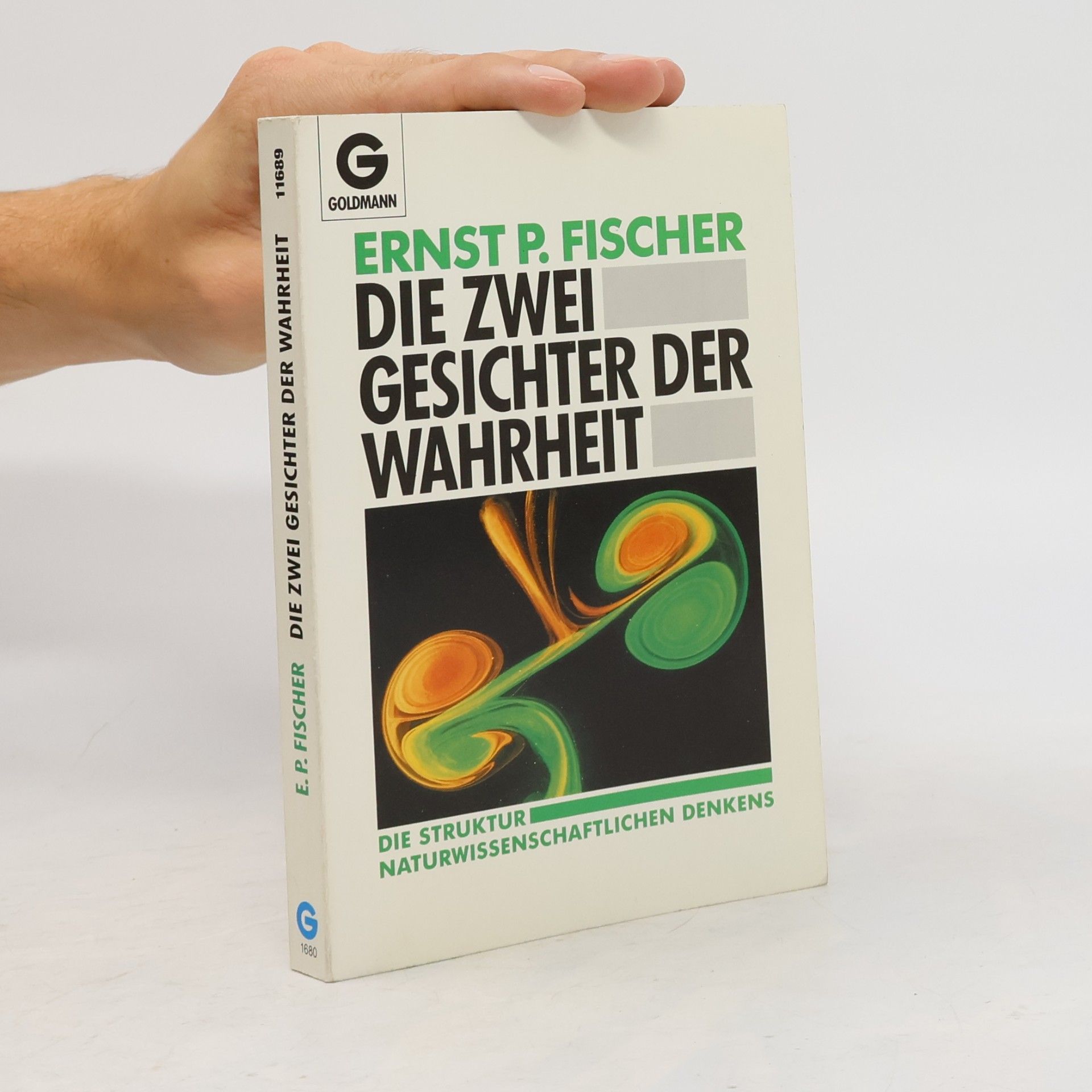 Ernst Fischer Die zwei Gesichter der Wahrheit