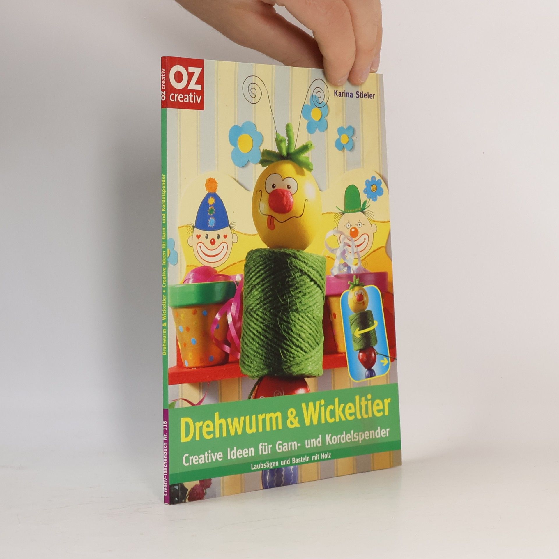 Inge Ofenstein Creativ-Taschenbuch - 118: Drehwurm & Wickeltier