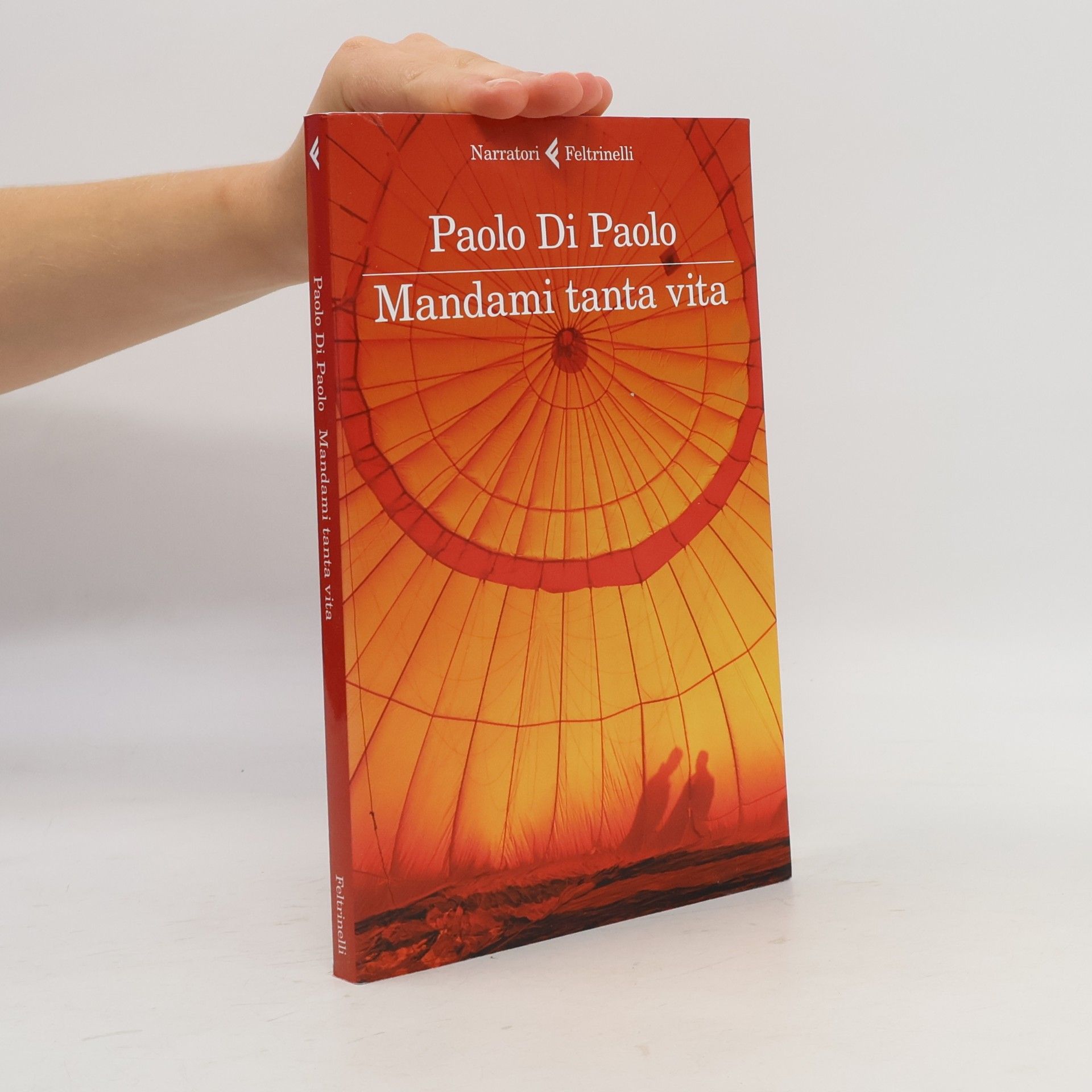 Paolo Di Paolo Mandami tanta vita