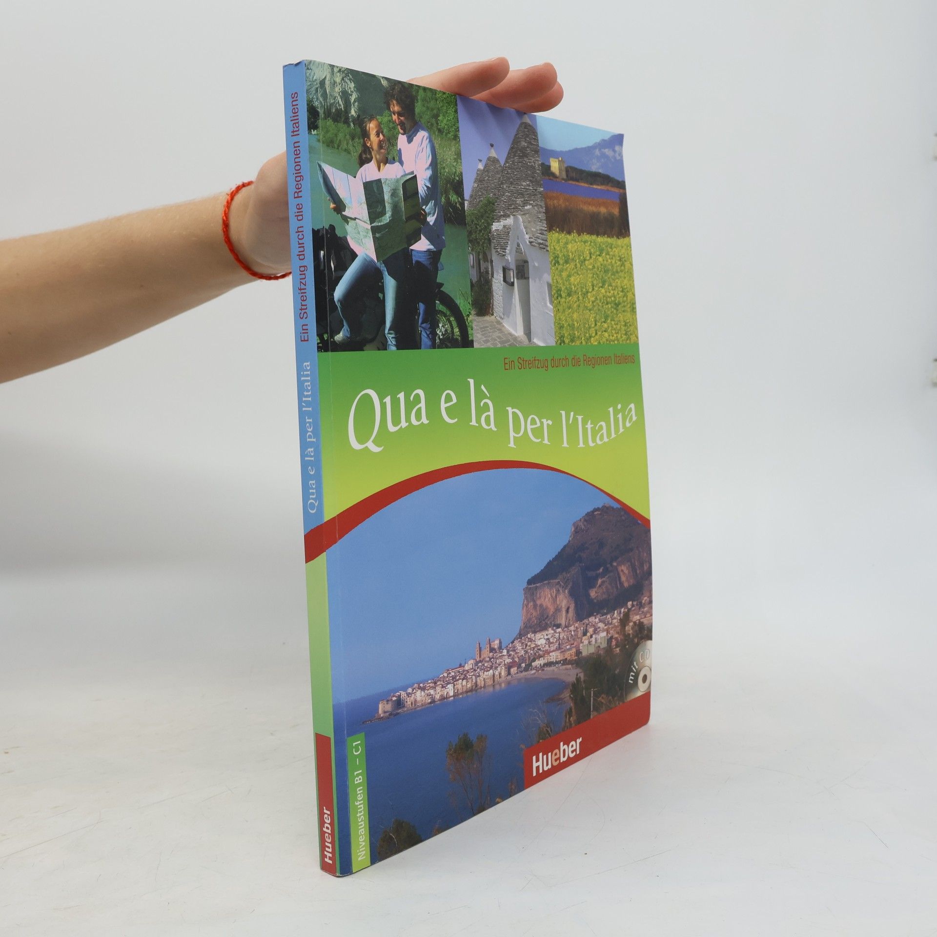 Luciana Ziglio Qua e là per l'Italia - Ein Streifzug durch die Regionen Italiens - Niveaustufen B1 - C1 - mit CD
