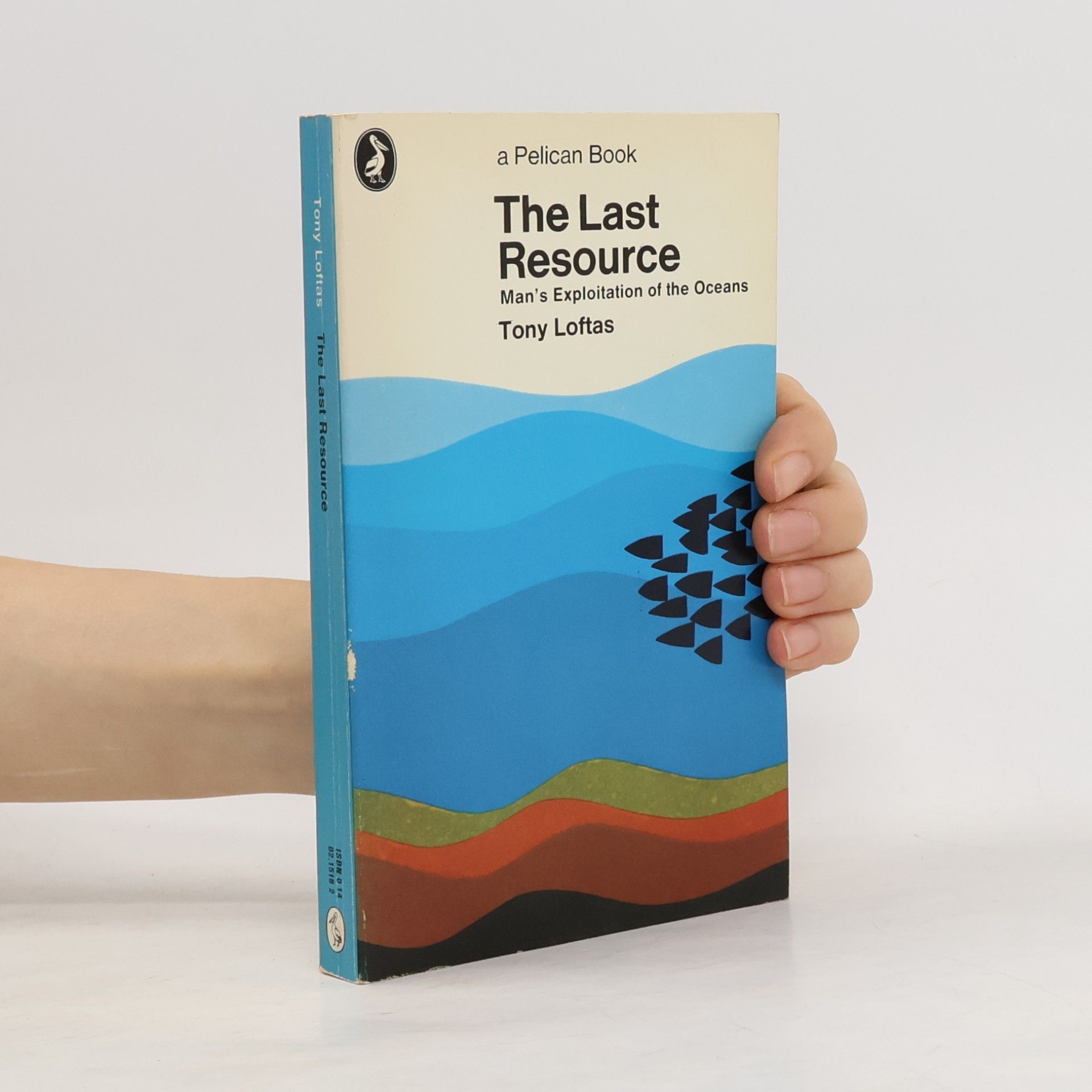 Tony Loftas Pelican: The Last Resource