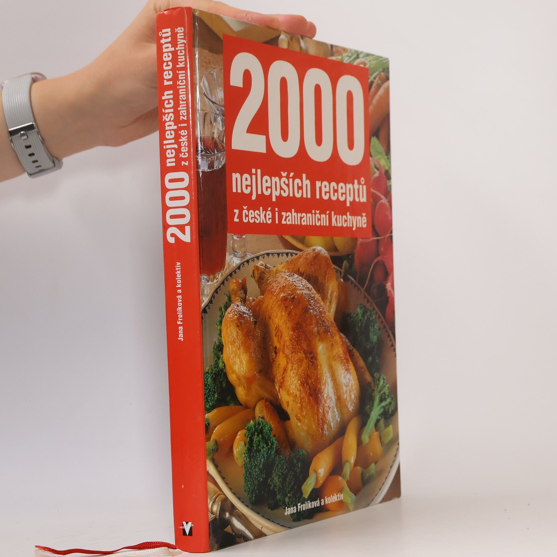 Jana Frolik 2000 nejlepších receptů z české i zahraniční kuchyně