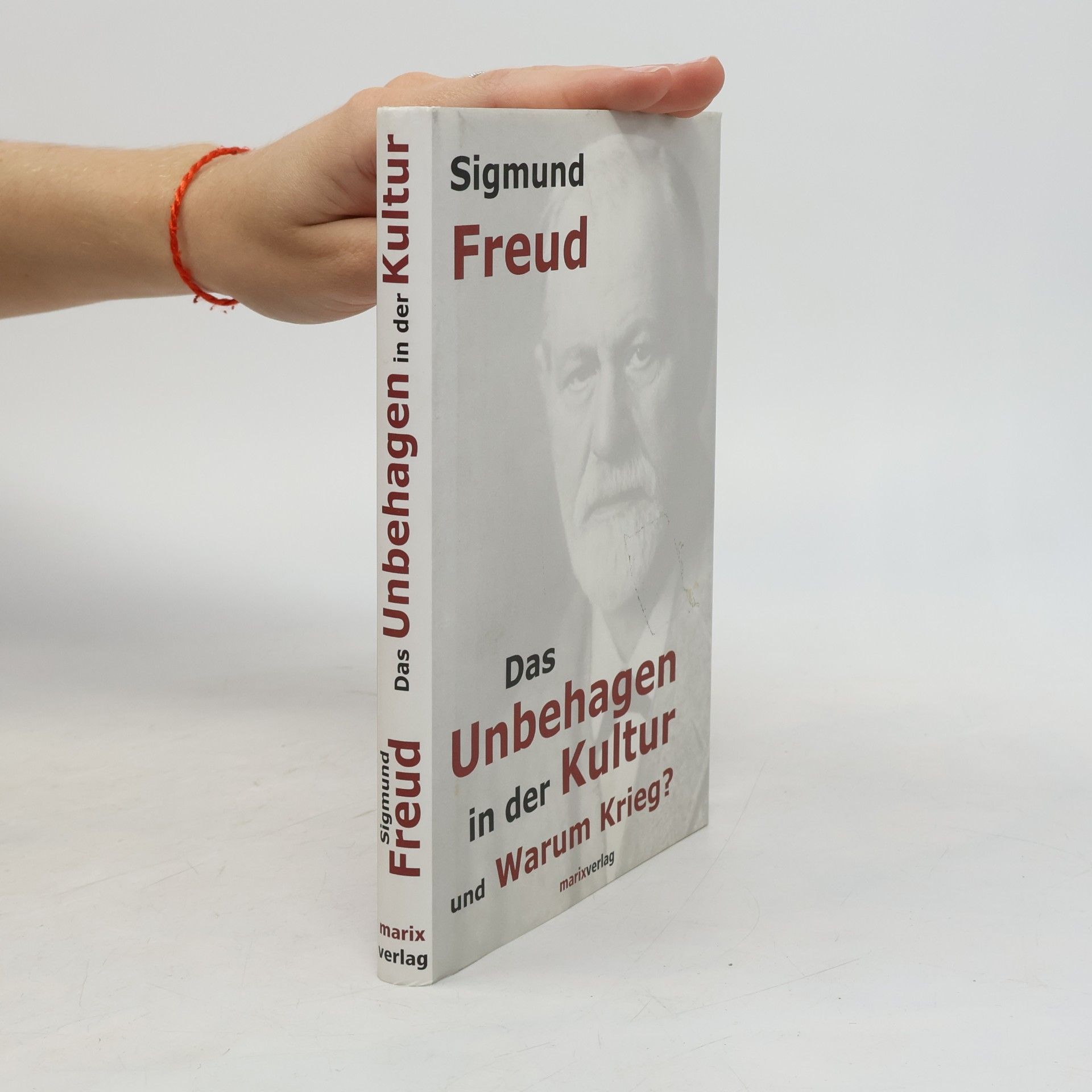 Sigmund Freud Das Unbehagen in der Kultur