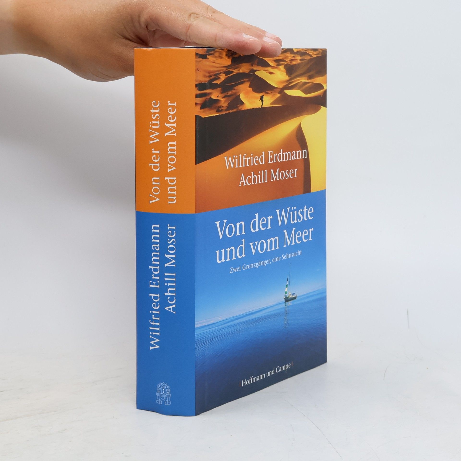 Wilfried Erdmann Von der Wüste und vom Meer