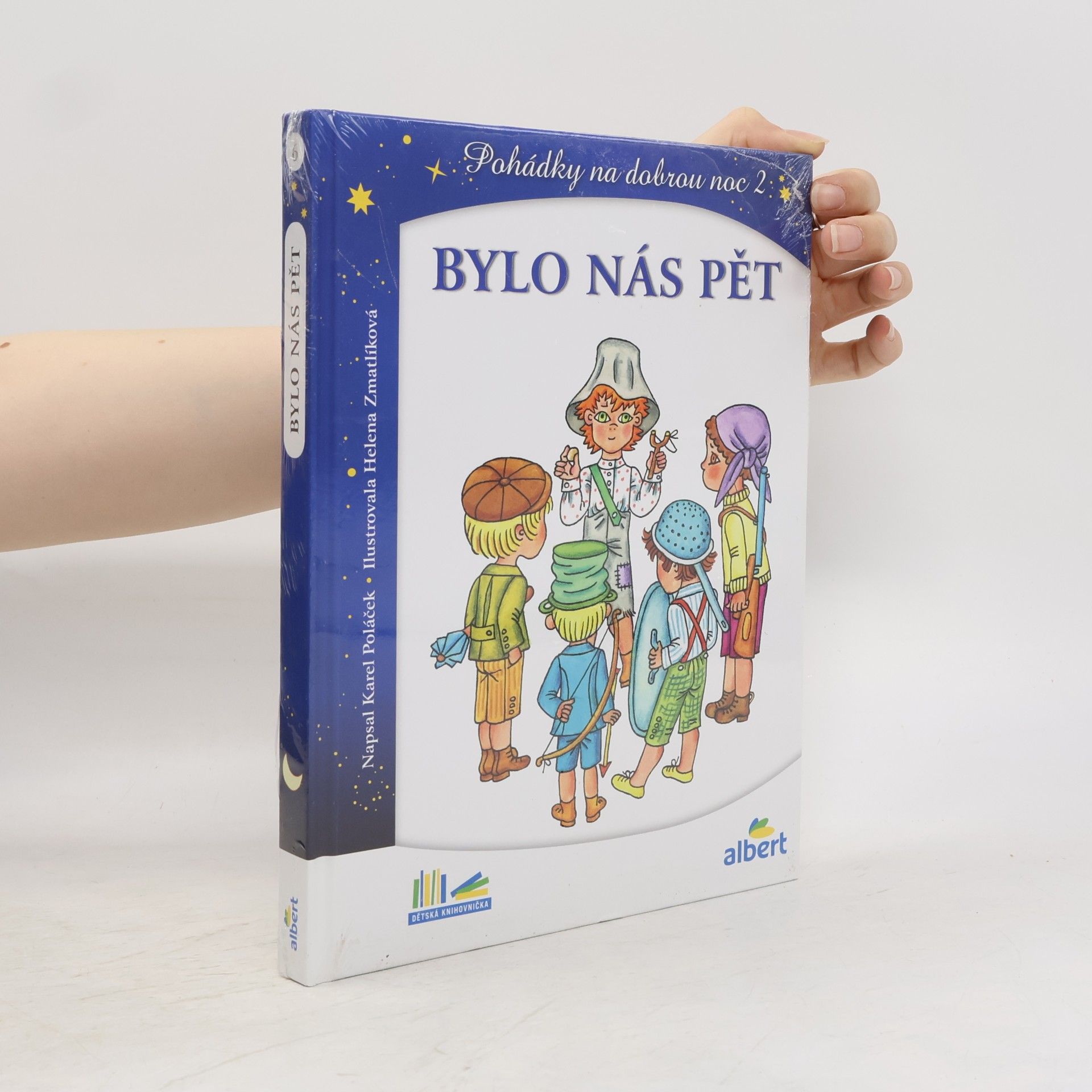Helena Zmatlíková Bylo nás pět. Pohádky na dobrou noc 2