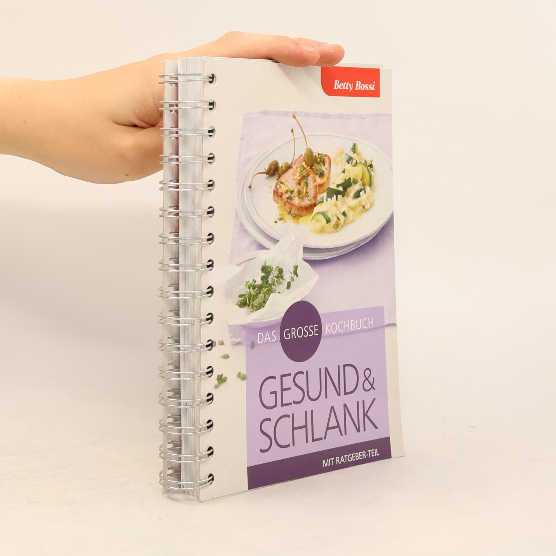 Das große Kochbuch - gesund & schlank