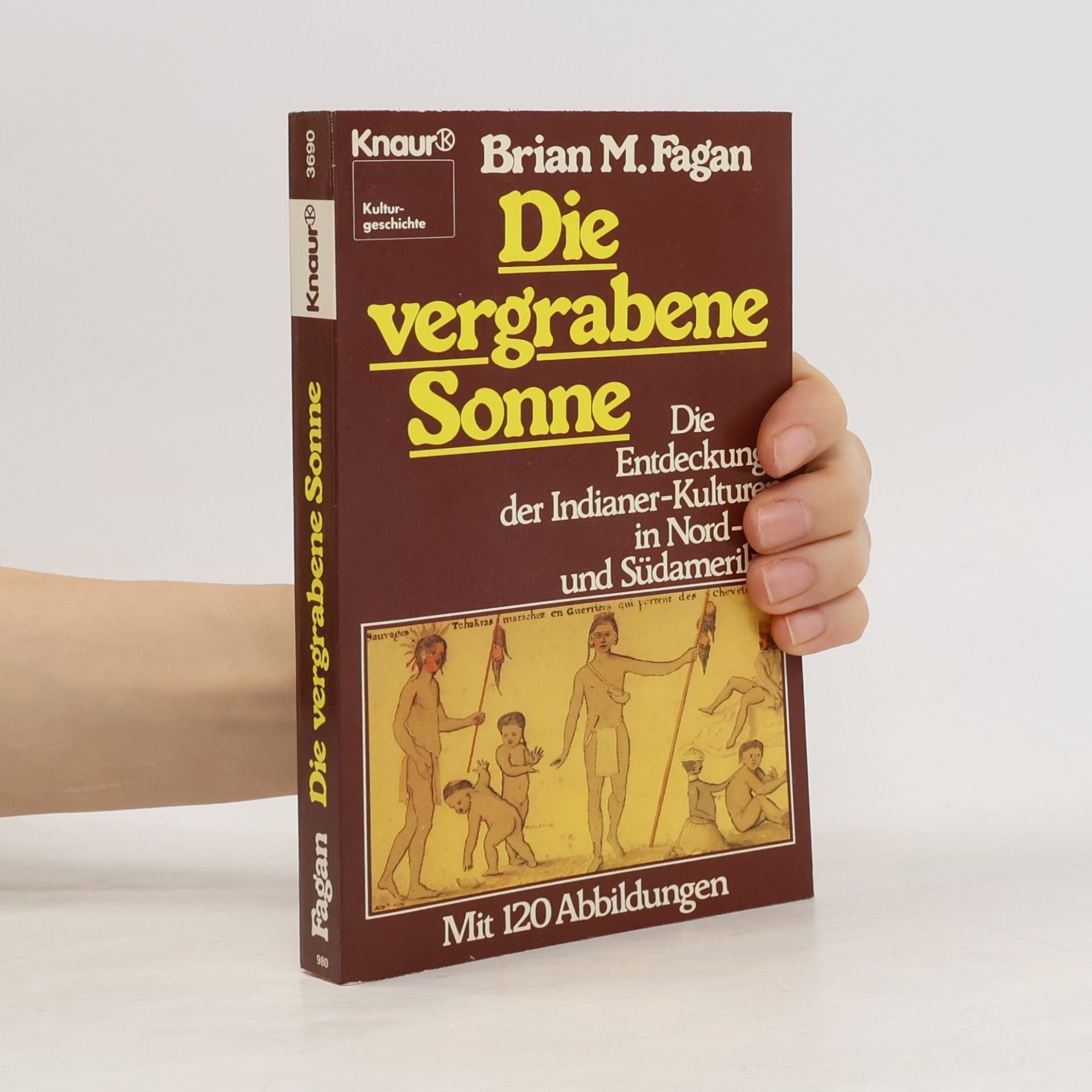 Brian M. Fagan Die vergrabene Sonne