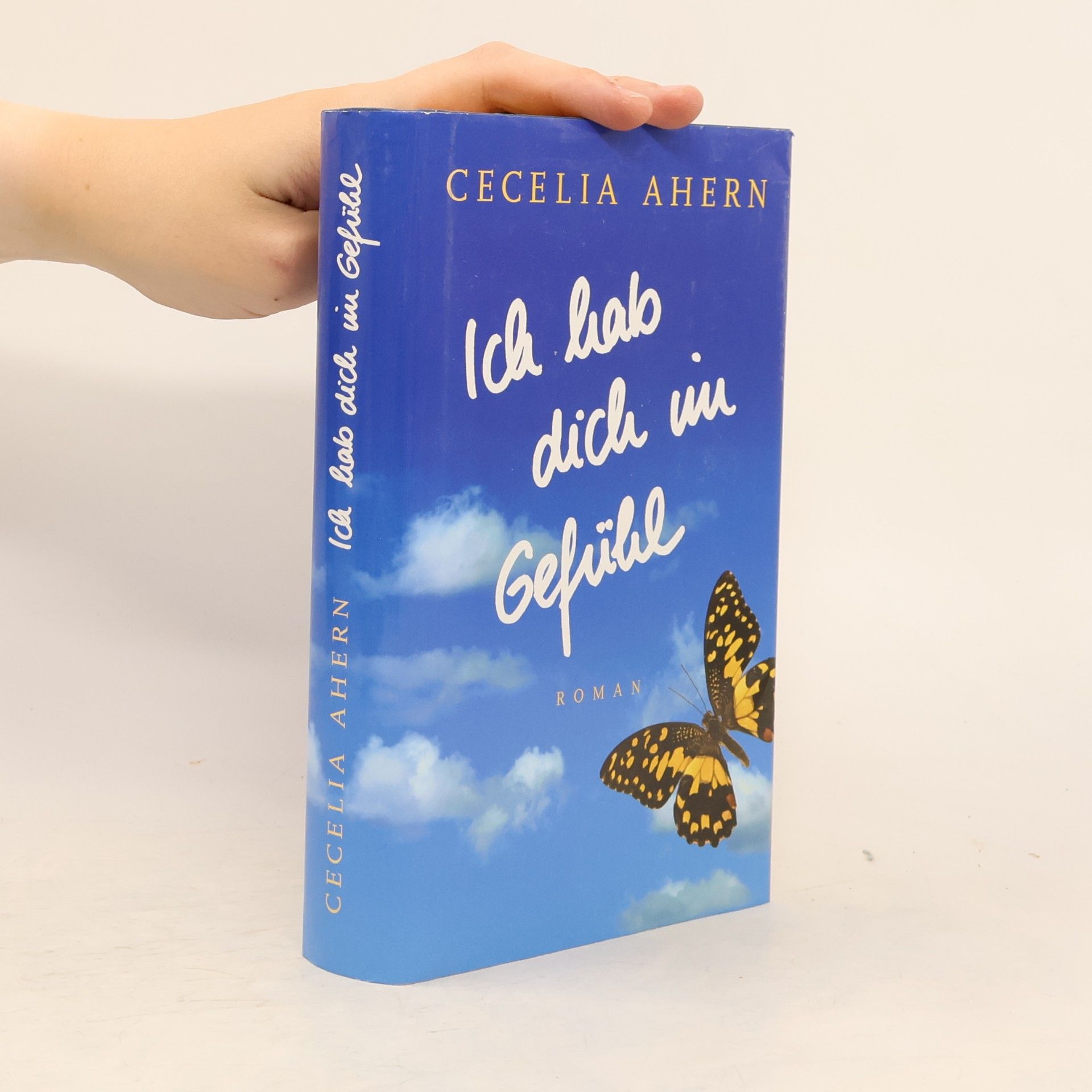 Cecelia Ahern Ich hab dich in Gefühl