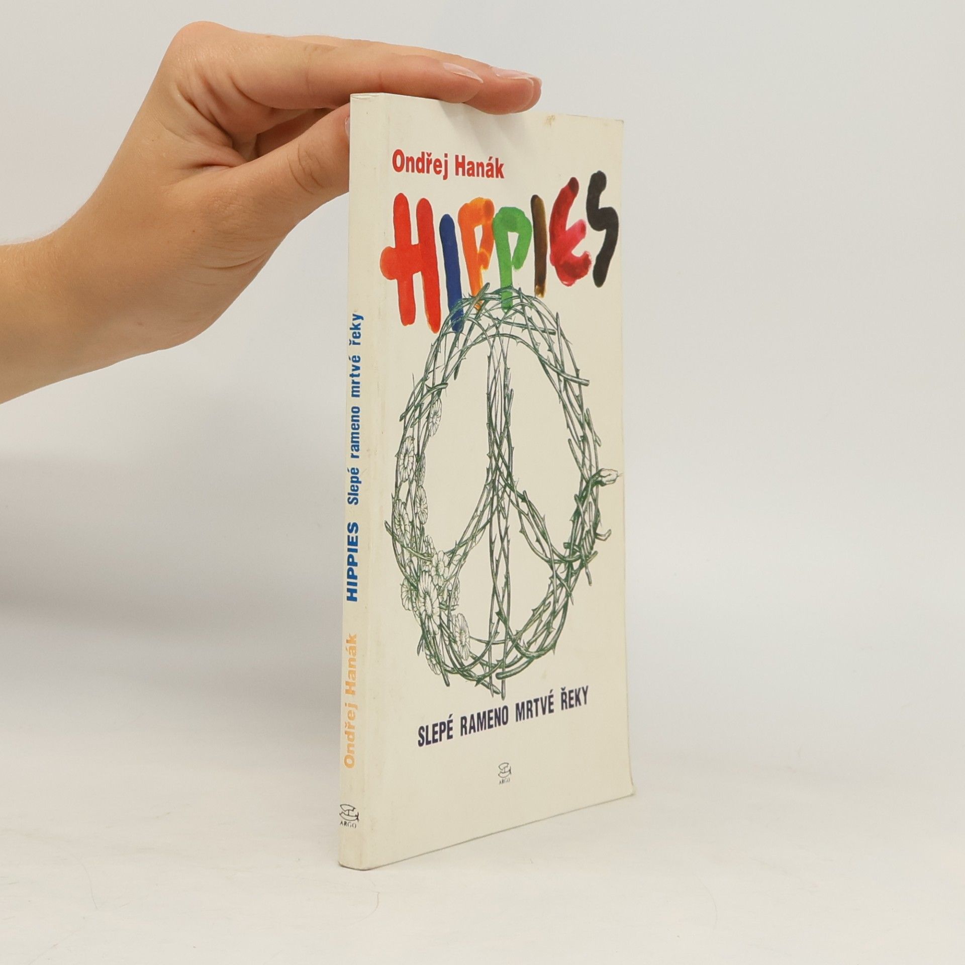 Marie Hanáková Hippies. Slepé rameno mrtvé řeky
