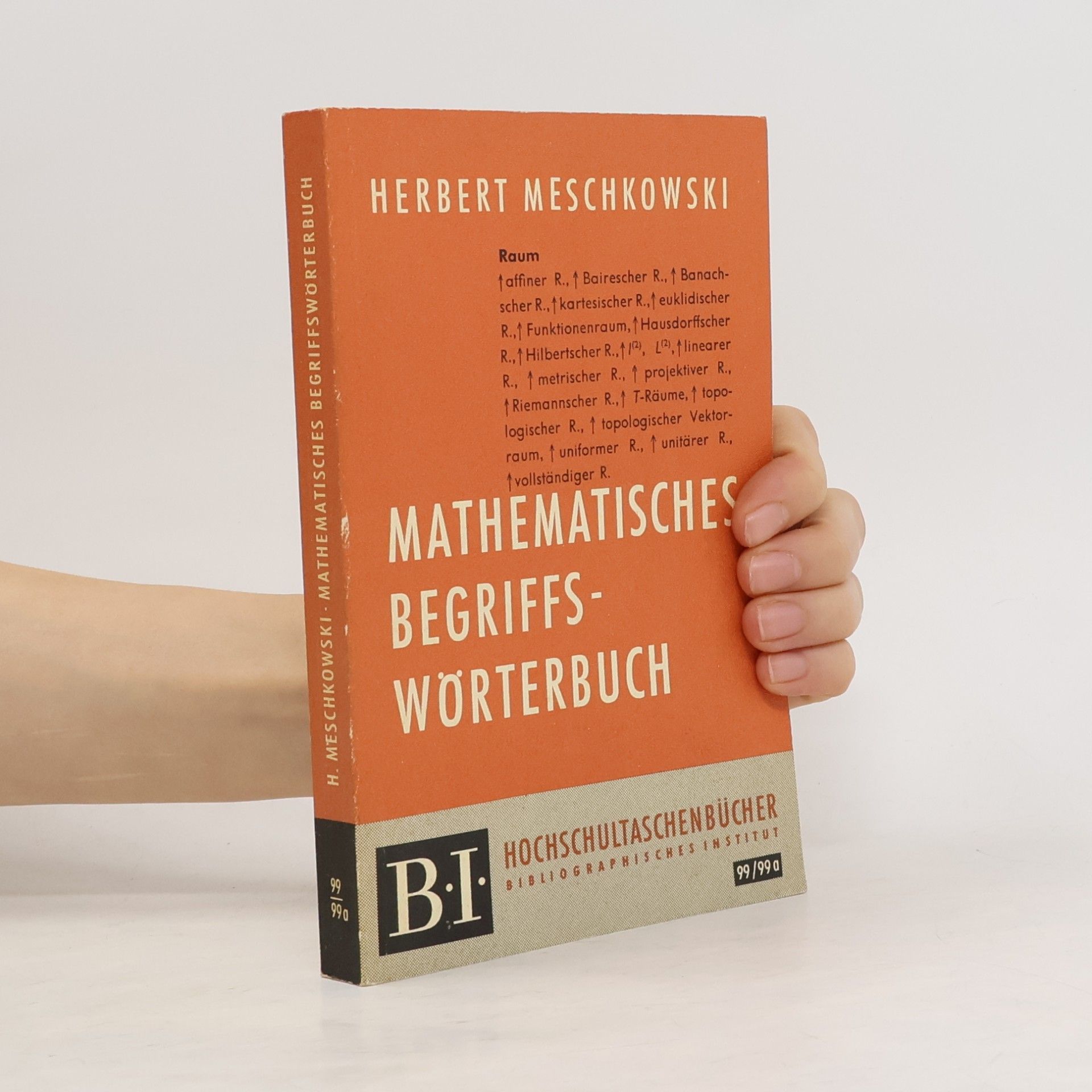 Herbert Meschkowski Mathematisches Begriffswörterbuch