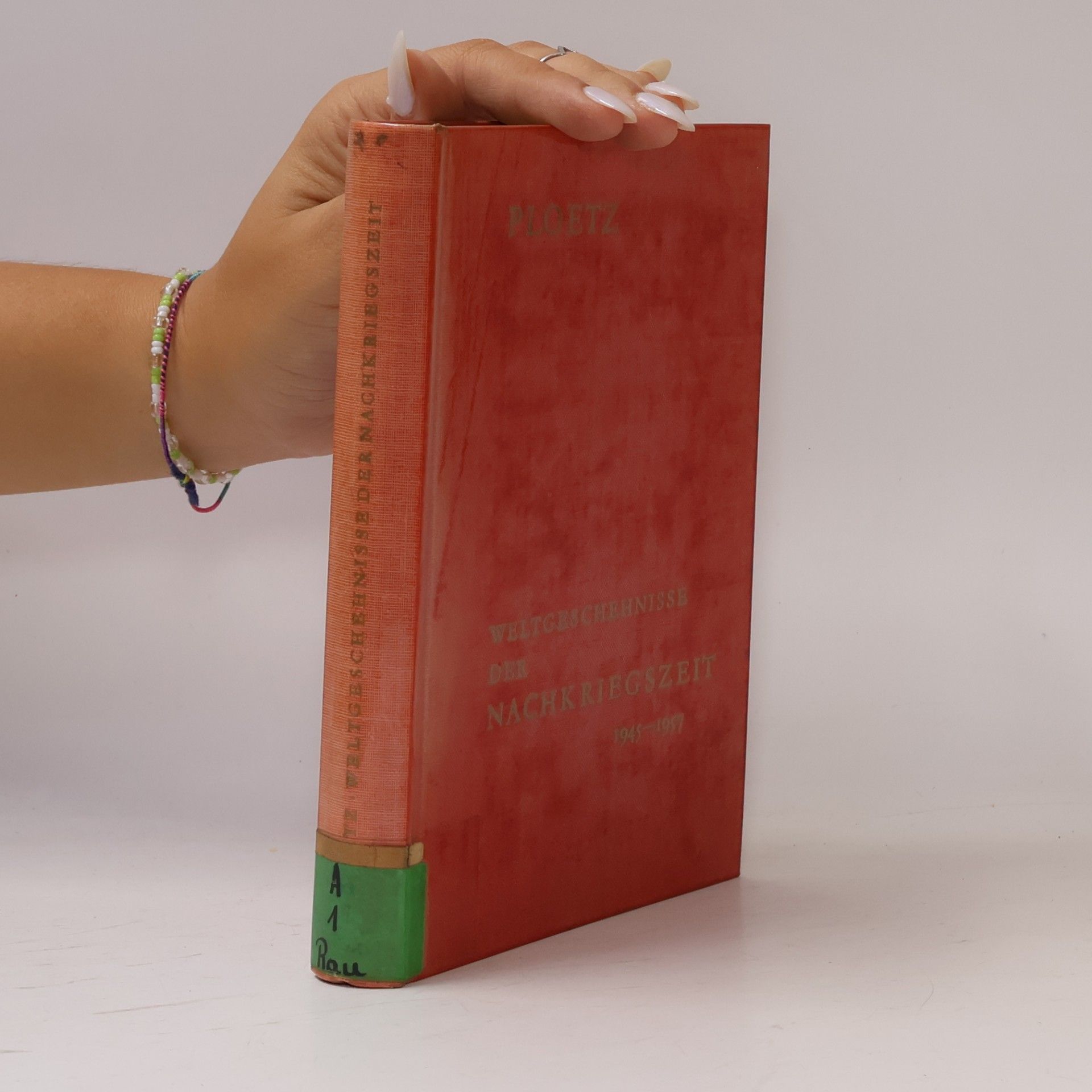 Autorenkollektiv Weltgeschichte der Nachkriegszeit. 1945–1957