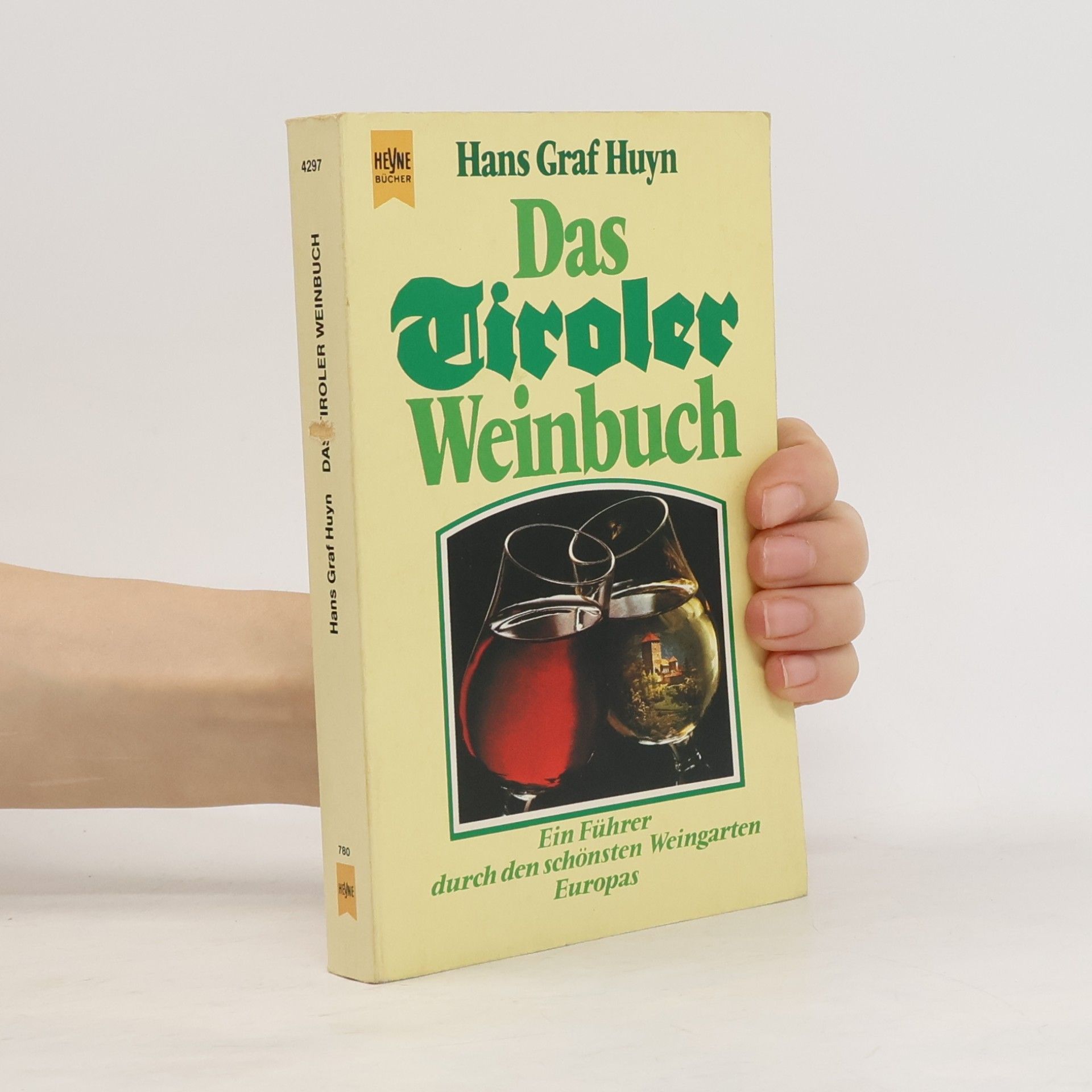 Hans Graf Huyn Das Tiroler Weinbuch