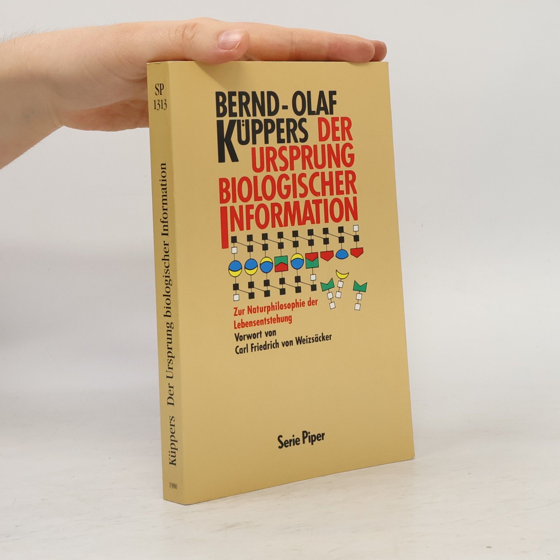 Bernd-Olaf Küppers Der Ursprung biologischer Information
