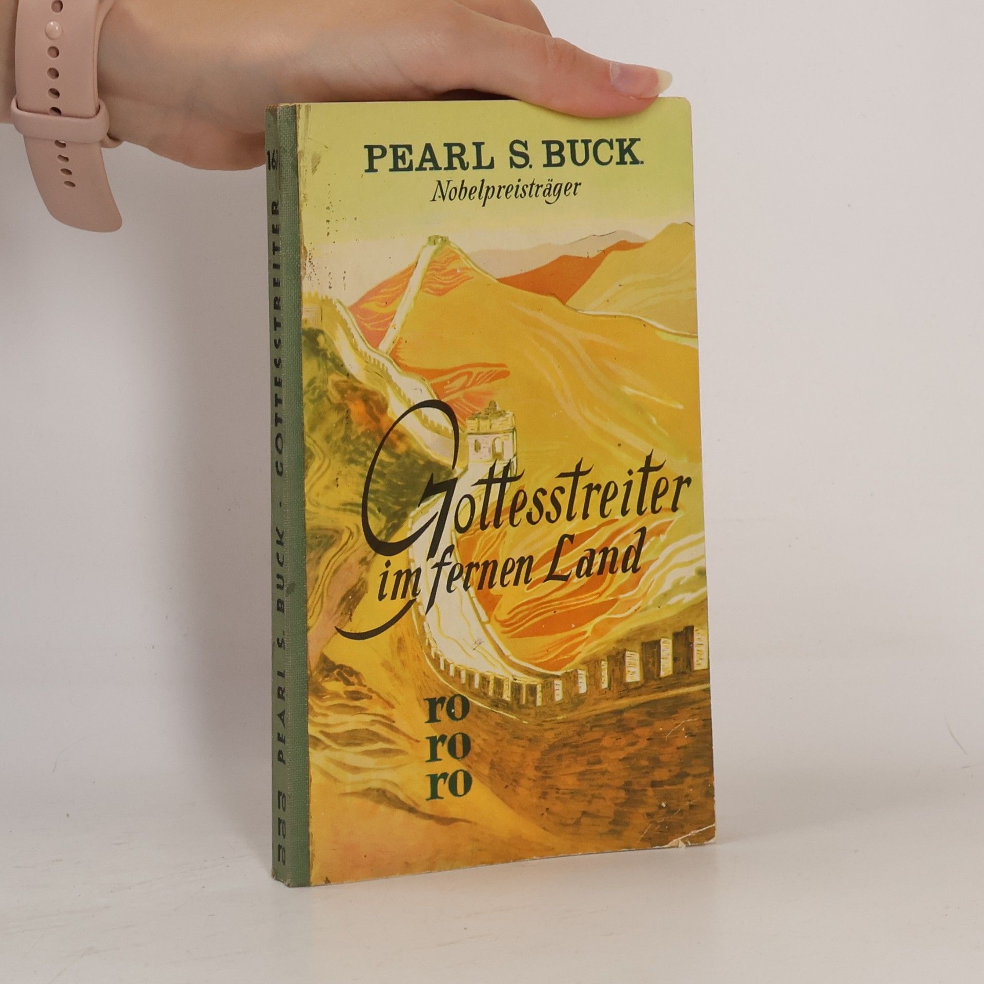 Pearl S. Buck Gottesstreiter im fernen Land